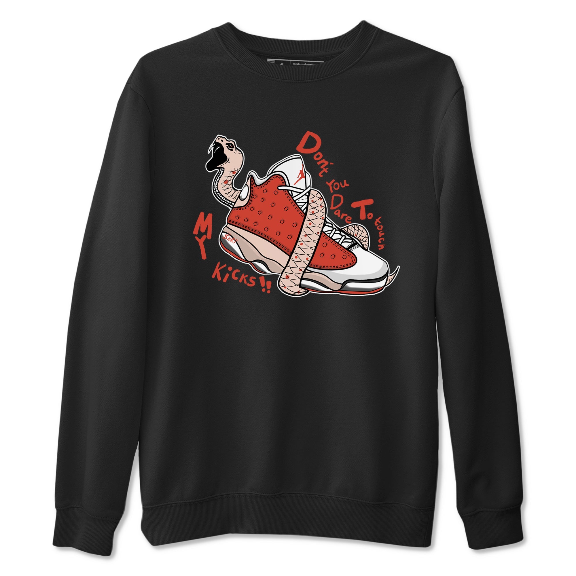 13s Dune Red shirts to match jordans Don't Touch My Kicks sneaker match tees Air Jordan 13 Dune Red Drip Gear Zone streetwear brand Black 2 unisex cotton tee