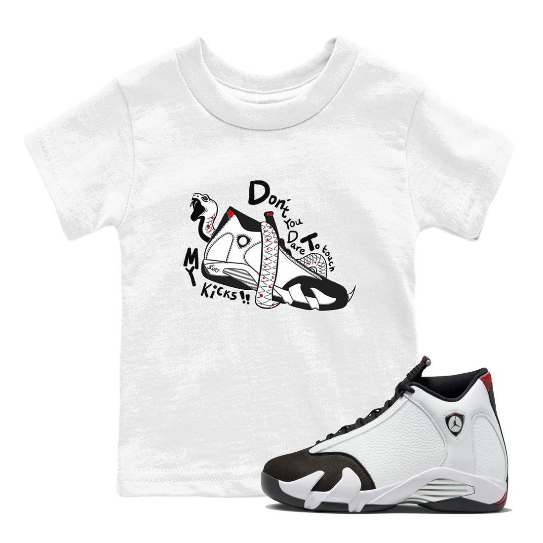 Air Jordan 14 Black Toe t shirts to match sneakers Don't Touch My Kicks sneaker match tees 14s Black Toe sneaker match tee Drip Gear Zone Youth Baby White 1 tee