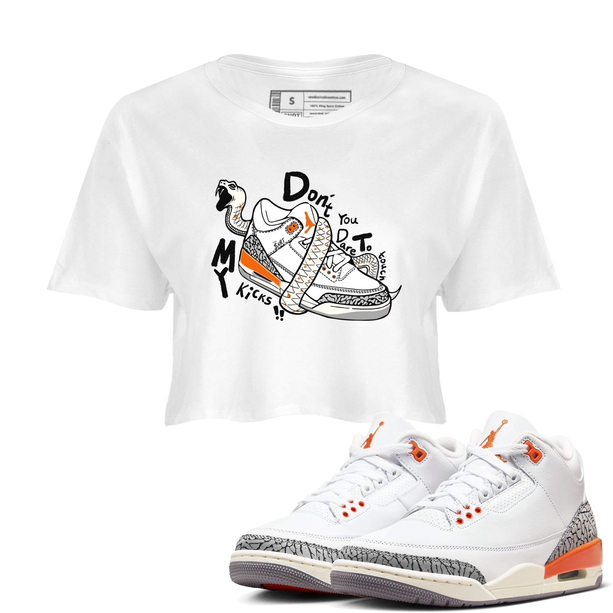 3s Georgia Peach shirt to match jordans Don't Touch My Kicks sneaker tees Air Jordan 3 Georgia Peach Drip Gear Zone White 1 crop length shirt
