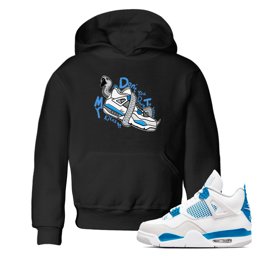 Air Jordan 4 Retro Military Blue shirt to match jordans Don't Touch My Kicks sneaker tees AJ4 Military Blue Drip Gear Zone baby toddler Black 1 cotton Shirt