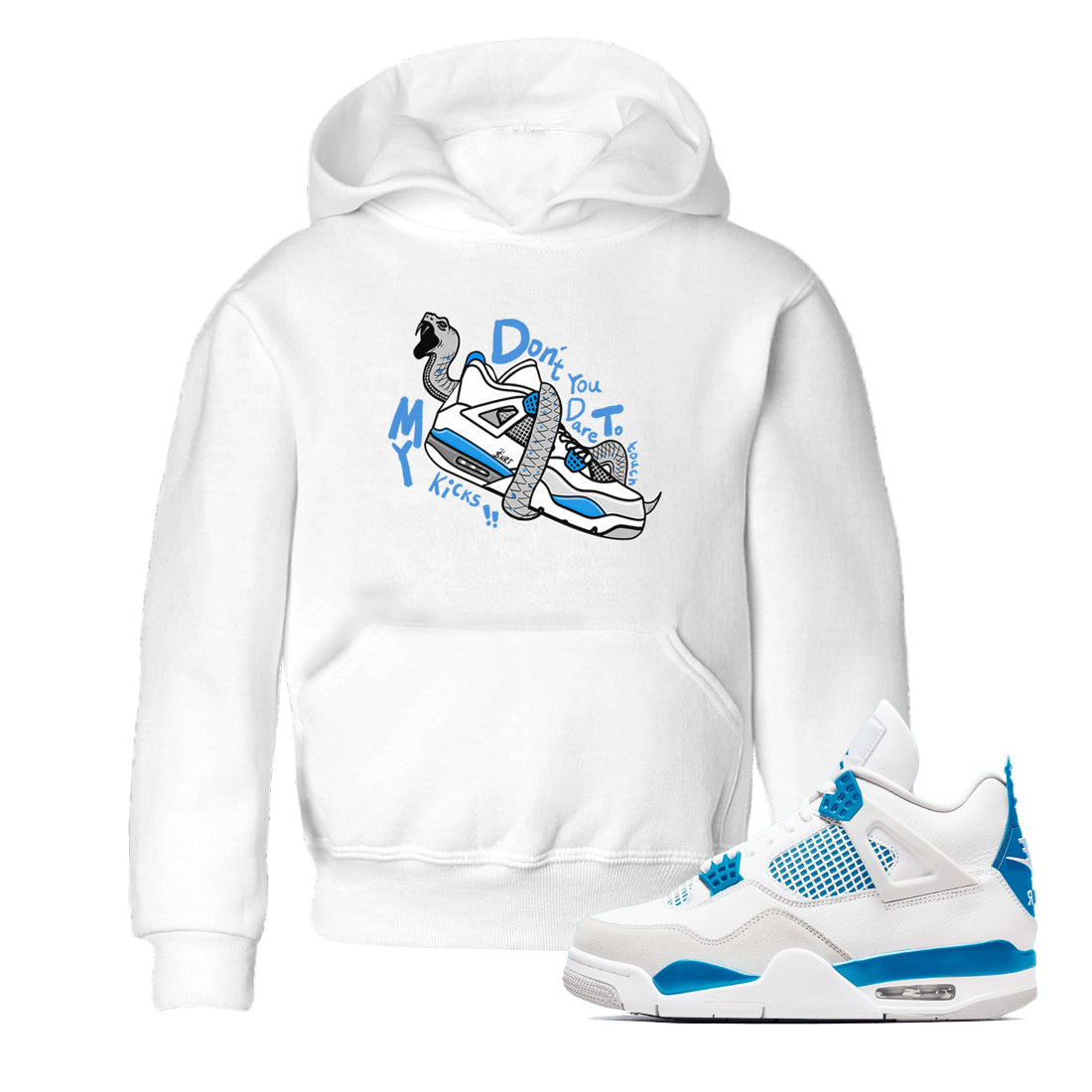 Air Jordan 4 Retro Military Blue shirt to match jordans Don't Touch My Kicks sneaker tees AJ4 Military Blue Drip Gear Zone baby toddler White 1 cotton Shirt