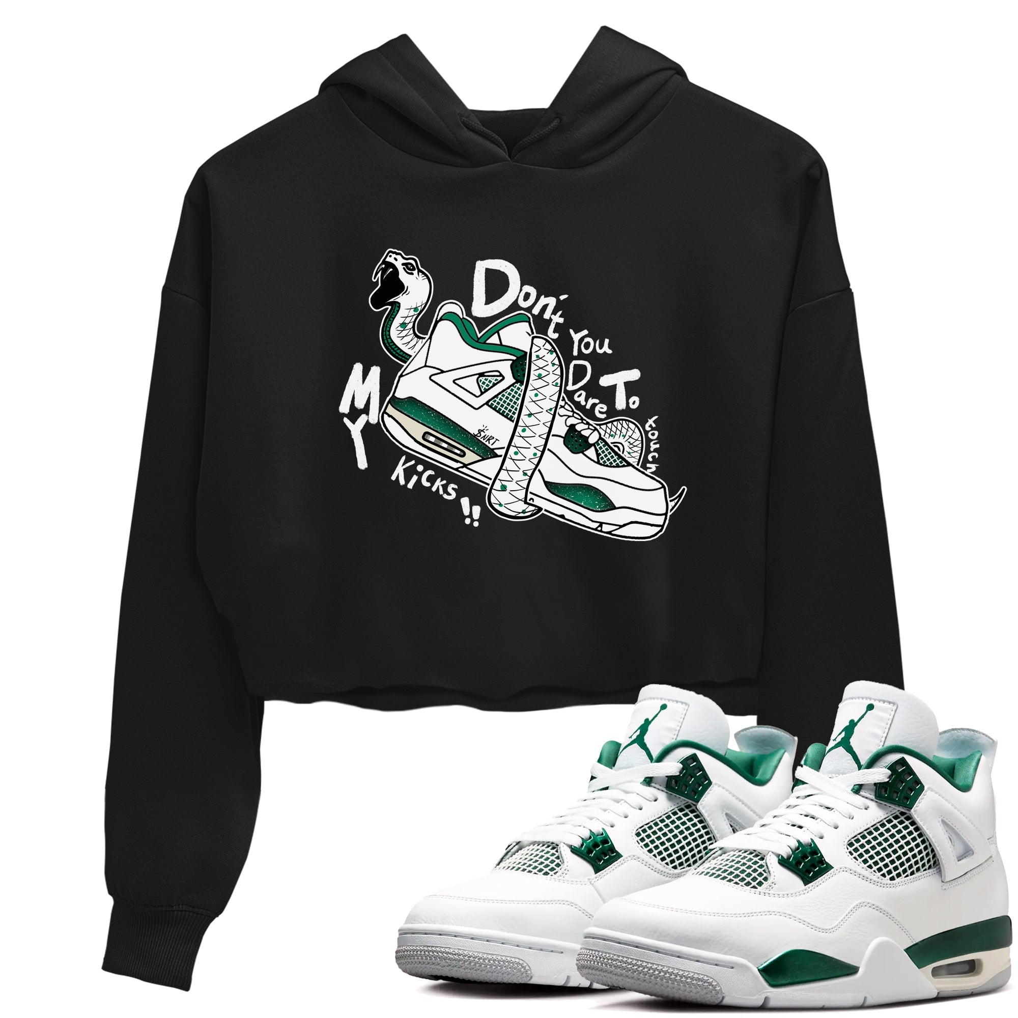 4s Oxidized Green shirts to match jordans Don't Touch My Kicks sneaker match tees Air Jordan 4 Oxidized Green Drip Gear Zone streetwear brand Black 1 crop tee