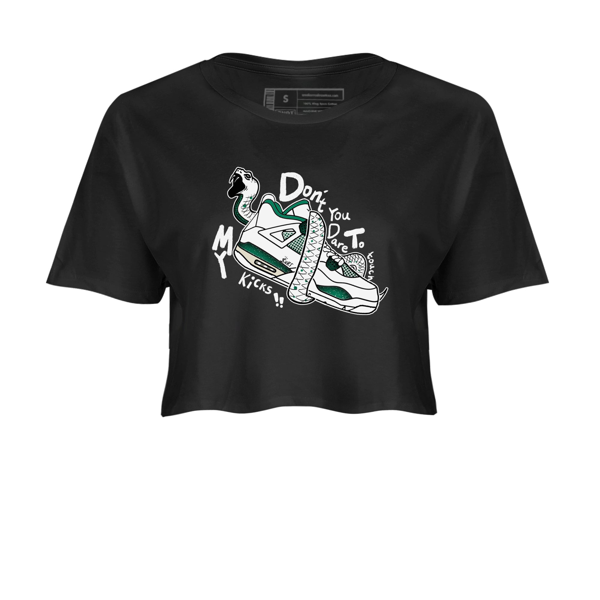 4s Oxidized Green shirts to match jordans Don't Touch My Kicks sneaker match tees Air Jordan 4 Oxidized Green Drip Gear Zone streetwear brand Black 2 crop tee