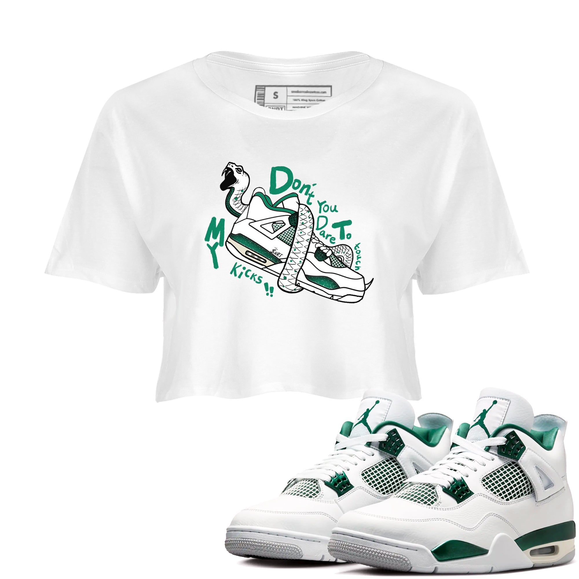 4s Oxidized Green shirts to match jordans Don't Touch My Kicks sneaker match tees Air Jordan 4 Oxidized Green Drip Gear Zone streetwear brand White 1 crop tee