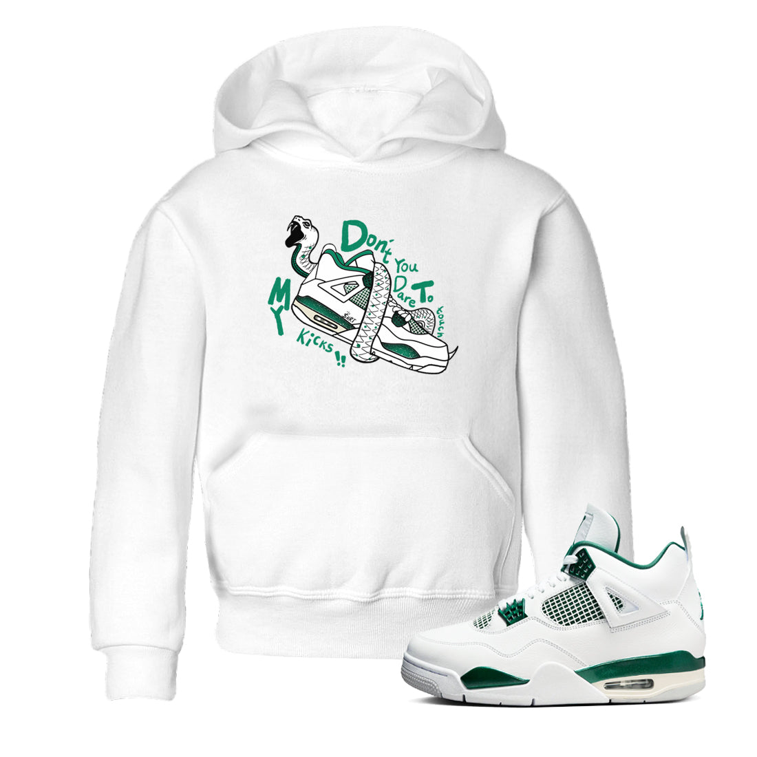 4s Oxidized Green shirts to match jordans Don't Touch My Kicks sneaker match tees Air Jordan 4 Oxidized Green Drip Gear Zone streetwear brand Baby and Youth White 1 cotton tee