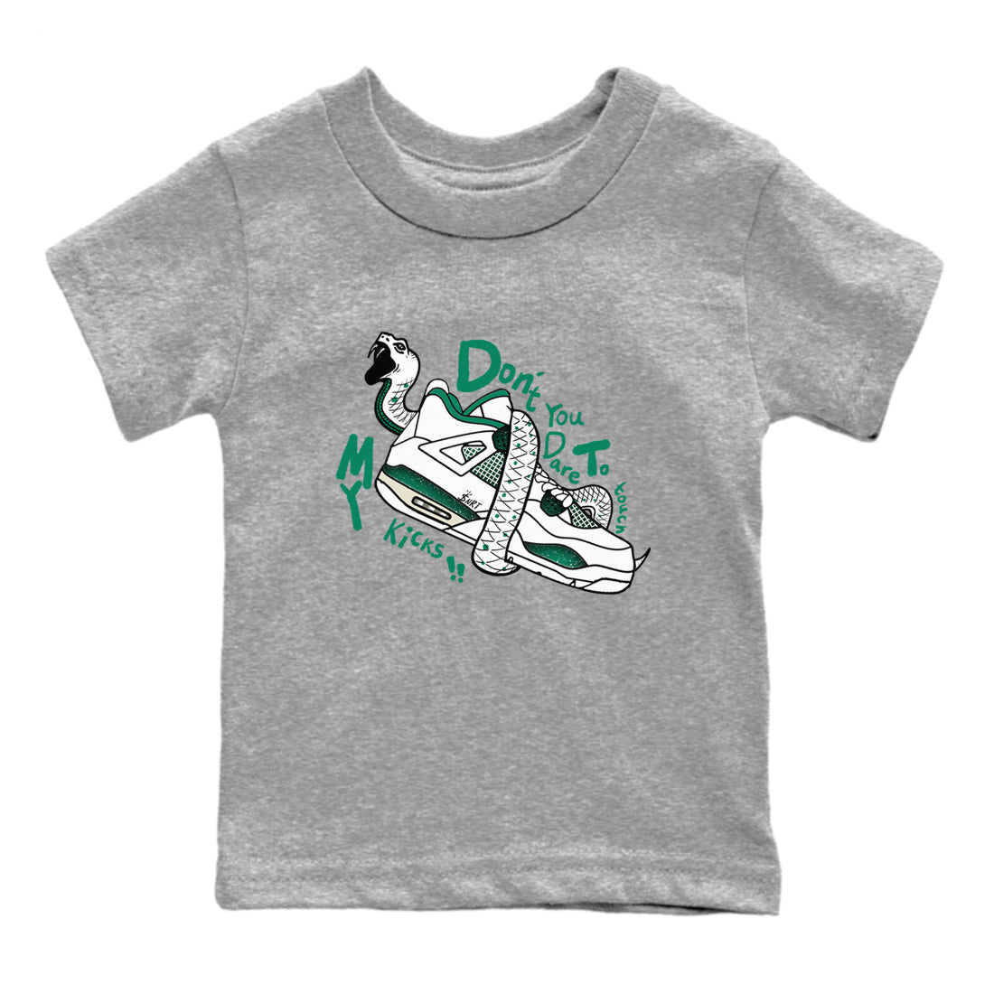 4s Oxidized Green shirts to match jordans Don't Touch My Kicks sneaker match tees Air Jordan 4 Oxidized Green Drip Gear Zone streetwear brand Baby and Youth Heather Grey 2 cotton tee