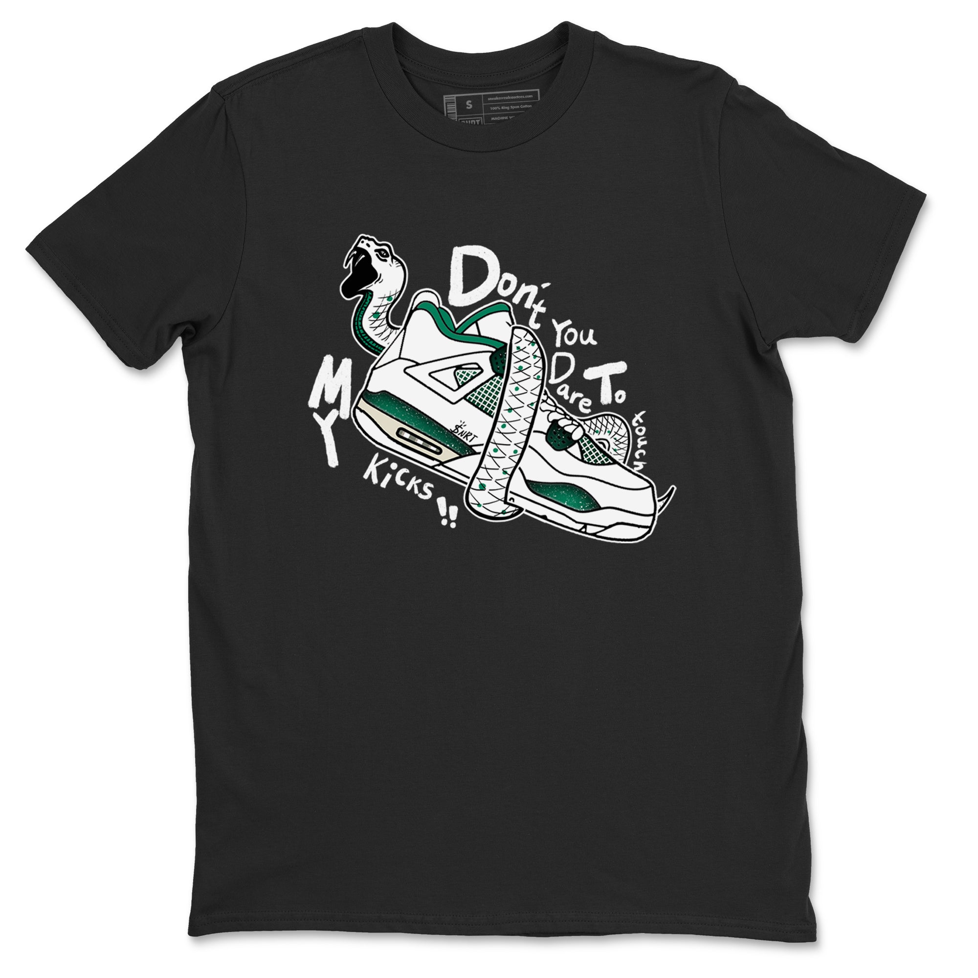 4s Oxidized Green shirts to match jordans Don't Touch My Kicks sneaker match tees Air Jordan 4 Oxidized Green Drip Gear Zone streetwear brand Black 2 unisex cotton tee
