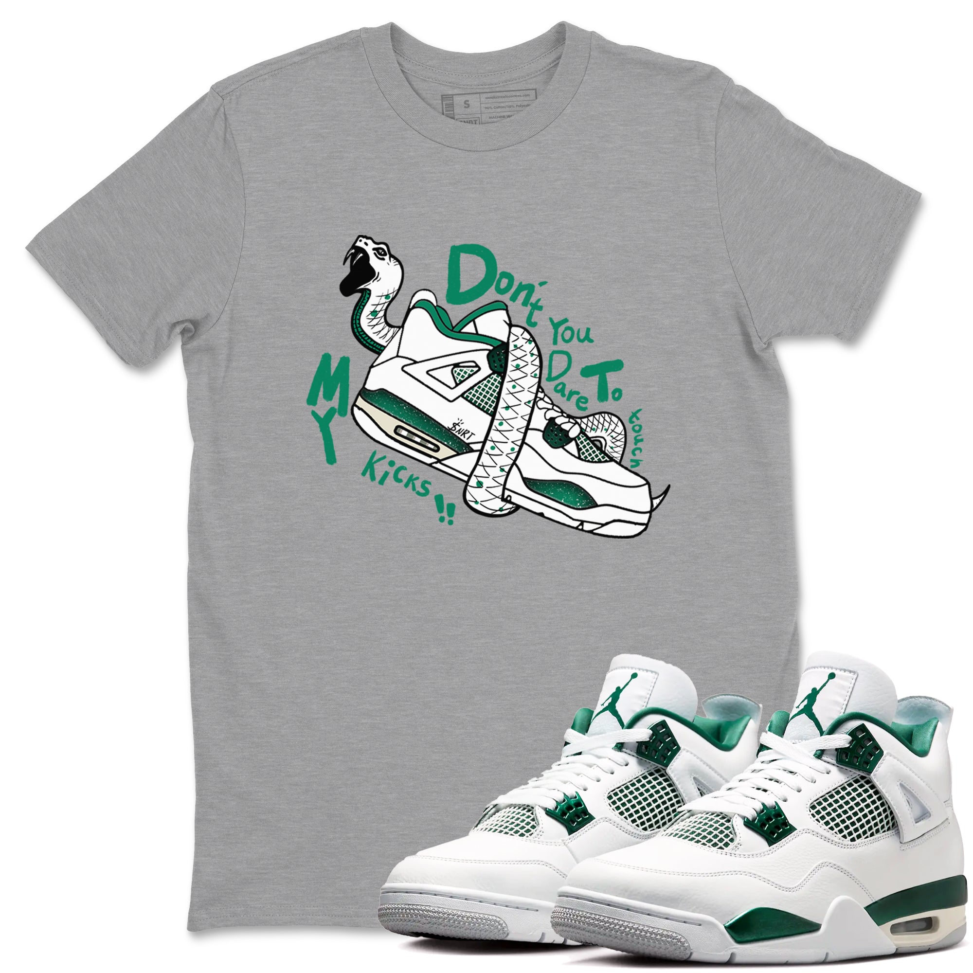 4s Oxidized Green shirts to match jordans Don't Touch My Kicks sneaker match tees Air Jordan 4 Oxidized Green Drip Gear Zone streetwear brand Heather Grey 1 unisex cotton tee