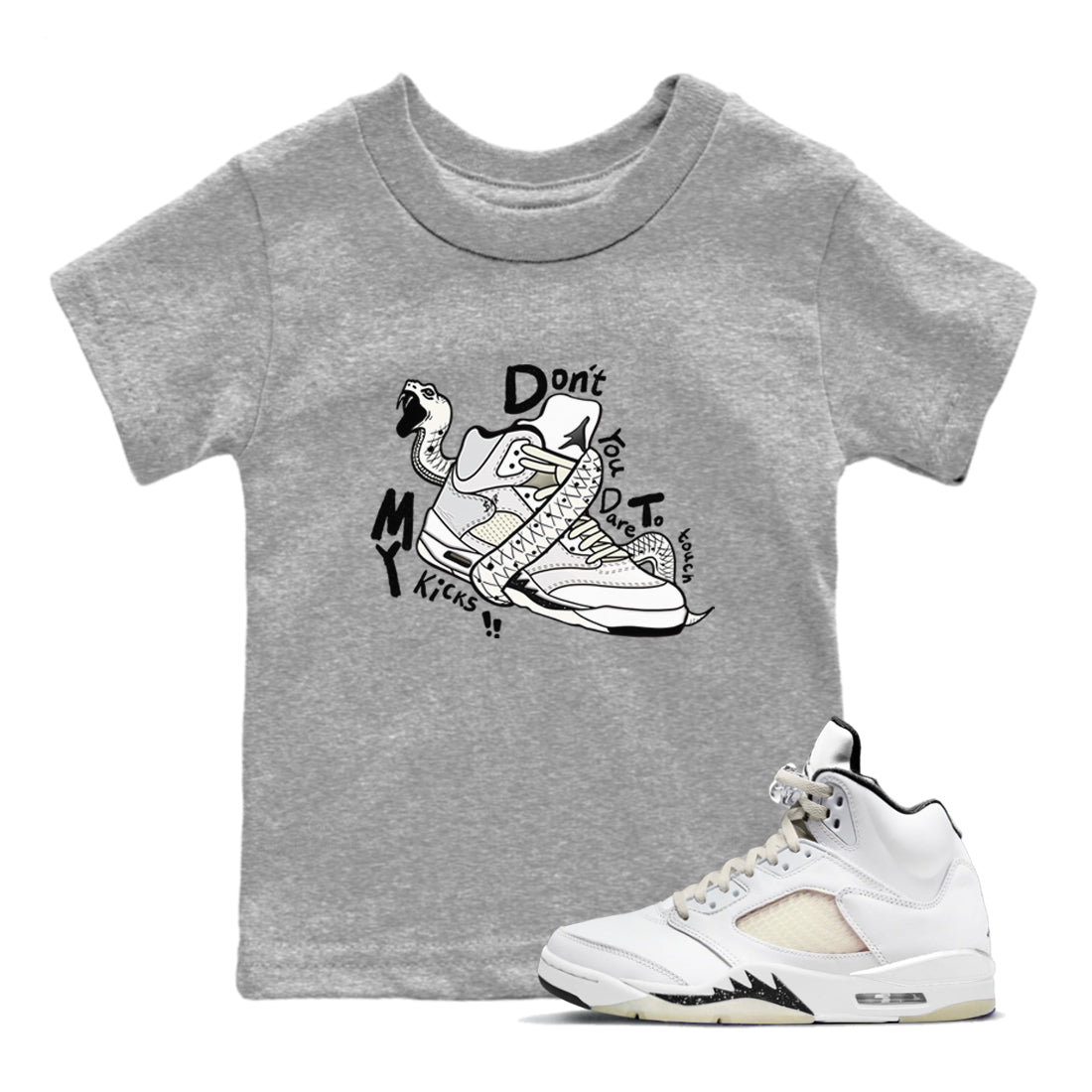 AJ5 Sail shirt to match jordans Don't Touch My Kicks sneaker tees Air Jordan 5 SE Sail Drip Gear Zone baby toddler Heather Grey 1 cotton Shirt