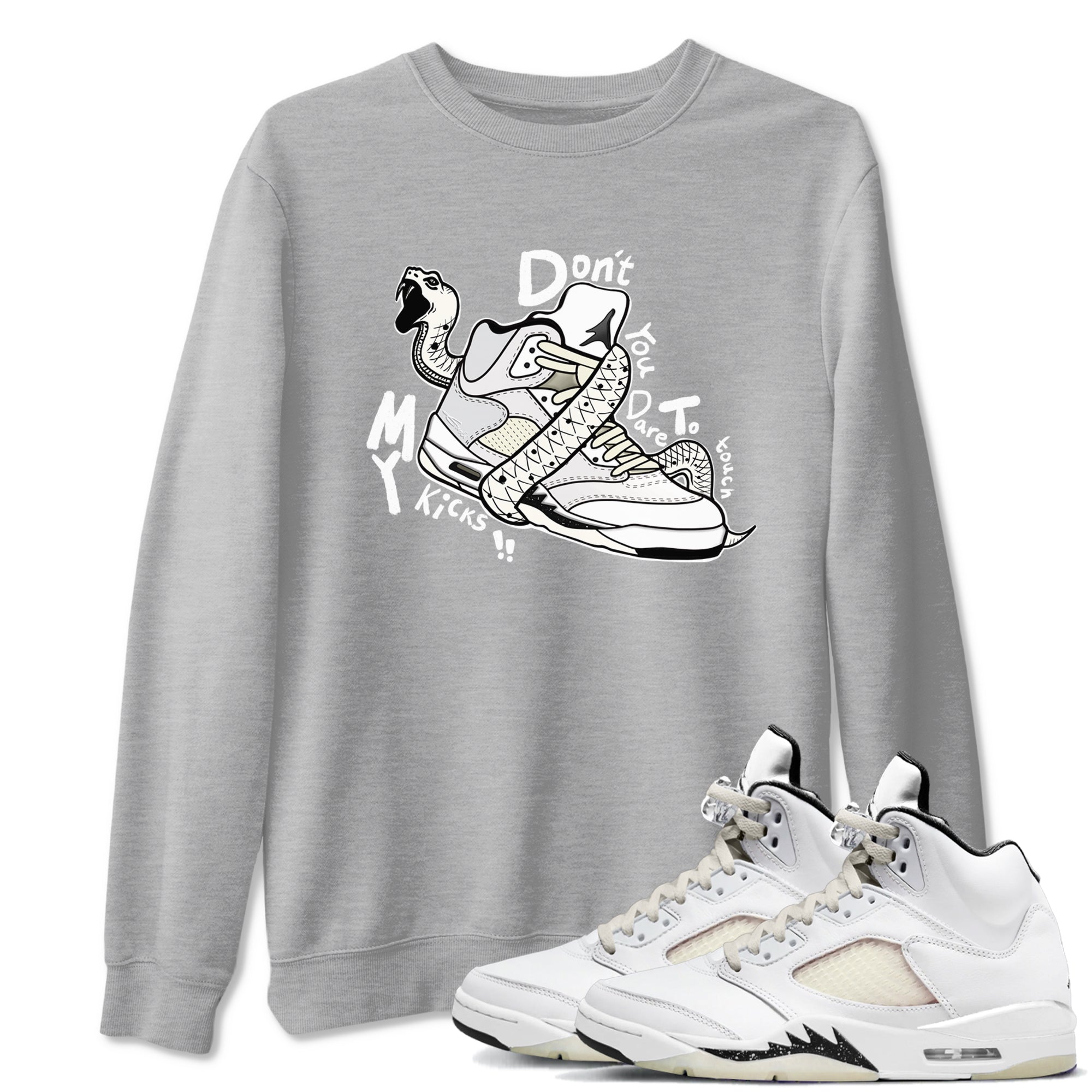 AJ5 Sail shirt to match jordans Don't Touch My Kicks sneaker tees Air Jordan 5 Sail Drip Gear Zone unisex cotton Heather Grey 1 crew neck shirt