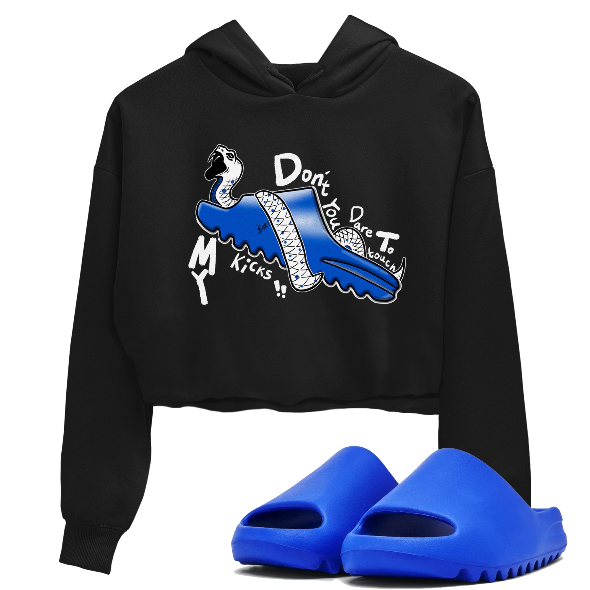 Yeezy Slide Azure shirts to match jordans Don't Touch My Kicks sneaker match tees Yeezy Slide Azure Drip Gear Zone streetwear brand Black 1 crop tee