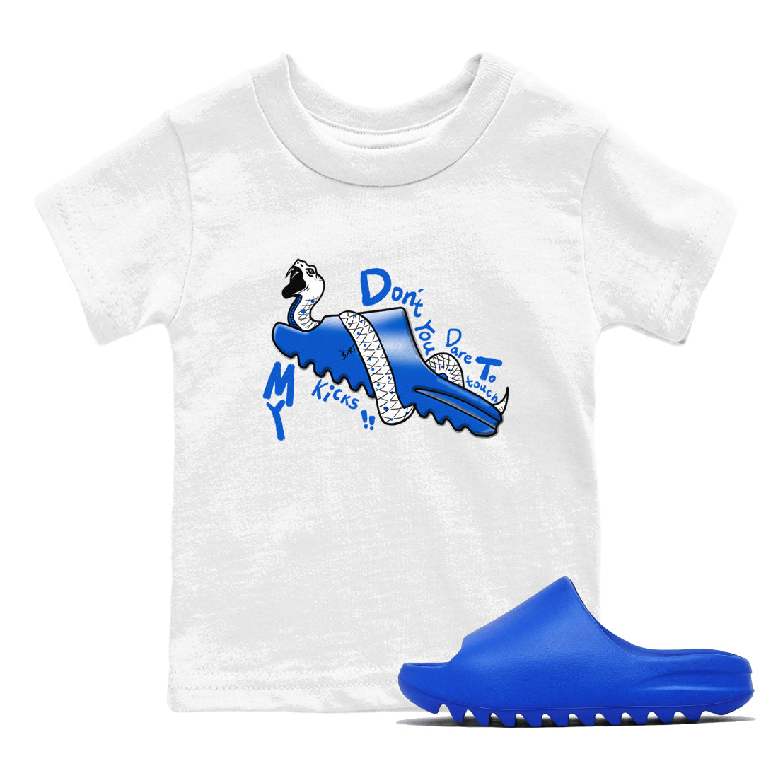 Yeezy Slide Azure shirts to match jordans Don't Touch My Kicks sneaker match tees Yeezy Slide Azure Drip Gear Zone streetwear brand Baby and Youth White 1 cotton tee