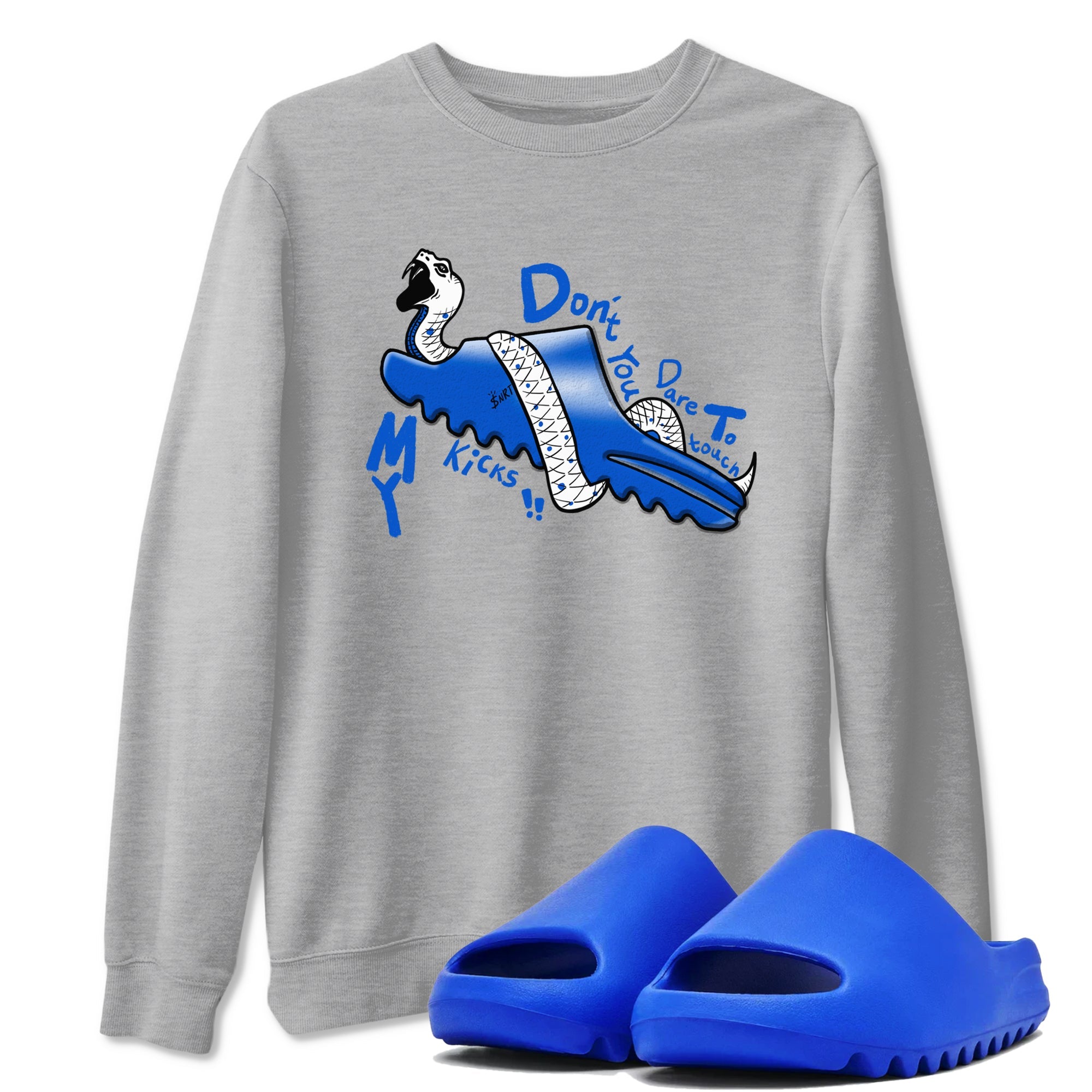 Yeezy Slide Azure shirts to match jordans Don't Touch My Kicks sneaker match tees Yeezy Slide Azure Drip Gear Zone streetwear brand Heather Grey 1 unisex cotton tee