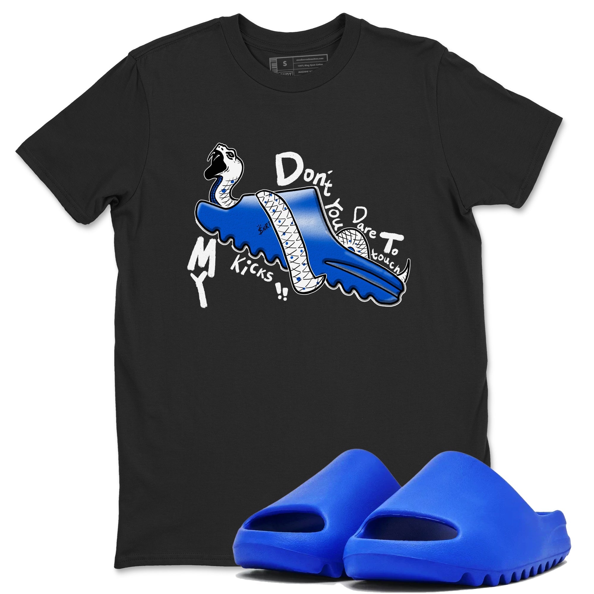 Yeezy Slide Azure shirts to match jordans Don't Touch My Kicks sneaker match tees Yeezy Slide Azure Drip Gear Zone streetwear brand Black 1 unisex cotton tee