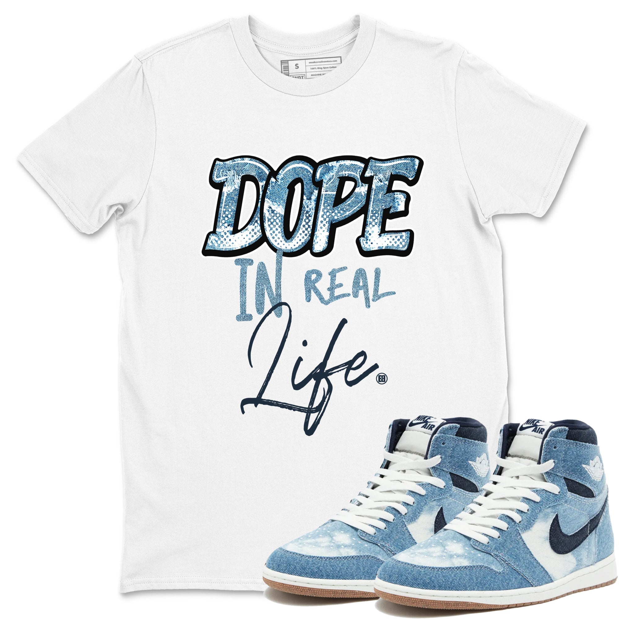 1s Denim shirts to match jordans Dope In Real Life sneaker match tees Air Jordan 1 Denim Drip Gear Zone streetwear brand White 1 unisex cotton tee