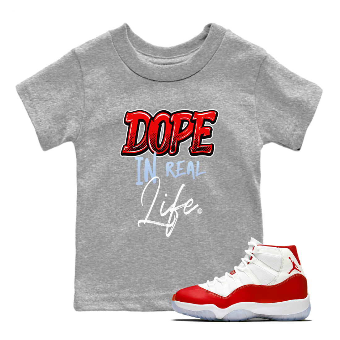 11s Cherry shirts to match jordans Dope In Real Life sneaker match tees Air Jordan 11 Retro Cherry match shoes to clothes Drip Gear Zone Youth Baby Heather Grey 1 tee