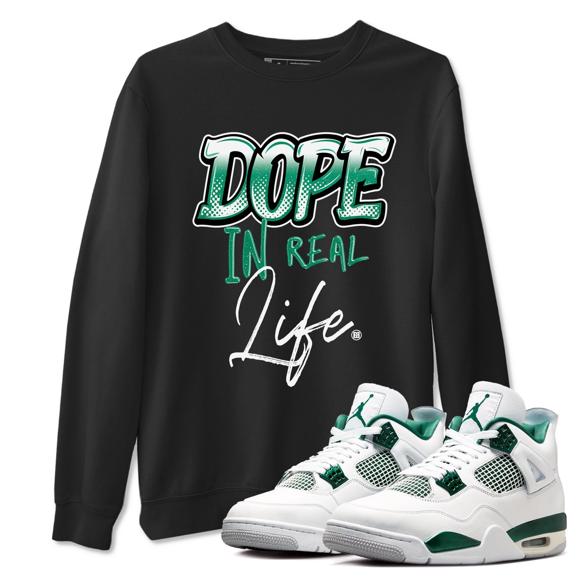 4s Oxidized Green shirts to match jordans Dope In Real Life sneaker match tees Air Jordan 4 Oxidized Green Drip Gear Zone streetwear brand Black 1 unisex cotton tee