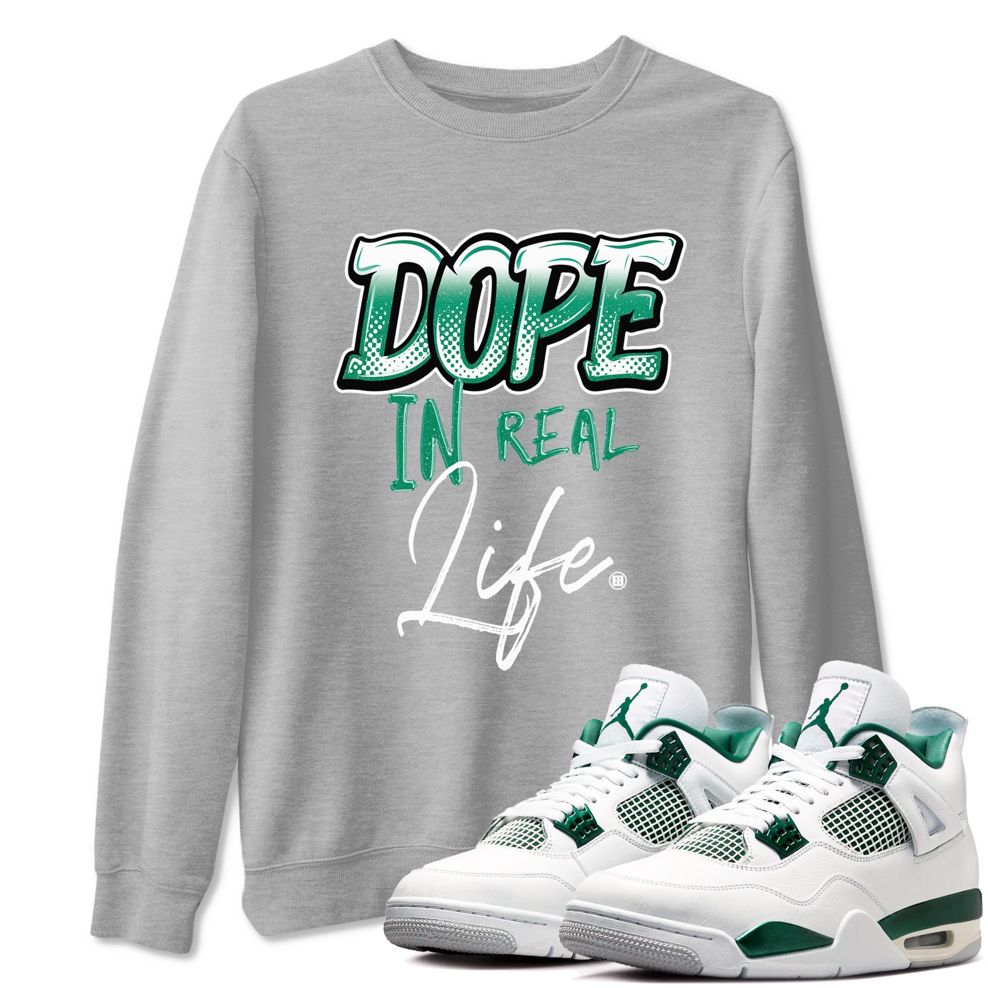 4s Oxidized Green shirts to match jordans Dope In Real Life sneaker match tees Air Jordan 4 Oxidized Green Drip Gear Zone streetwear brand Heather Grey 1 unisex cotton tee