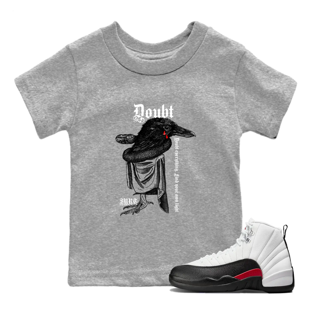 Air Jordan 12 Red Taxi shirts to match jordans Doubt Everything sneaker match tees 12s Red Taxi Drip Gear Zone baby toddler Heather Grey 1 cotton Shirt