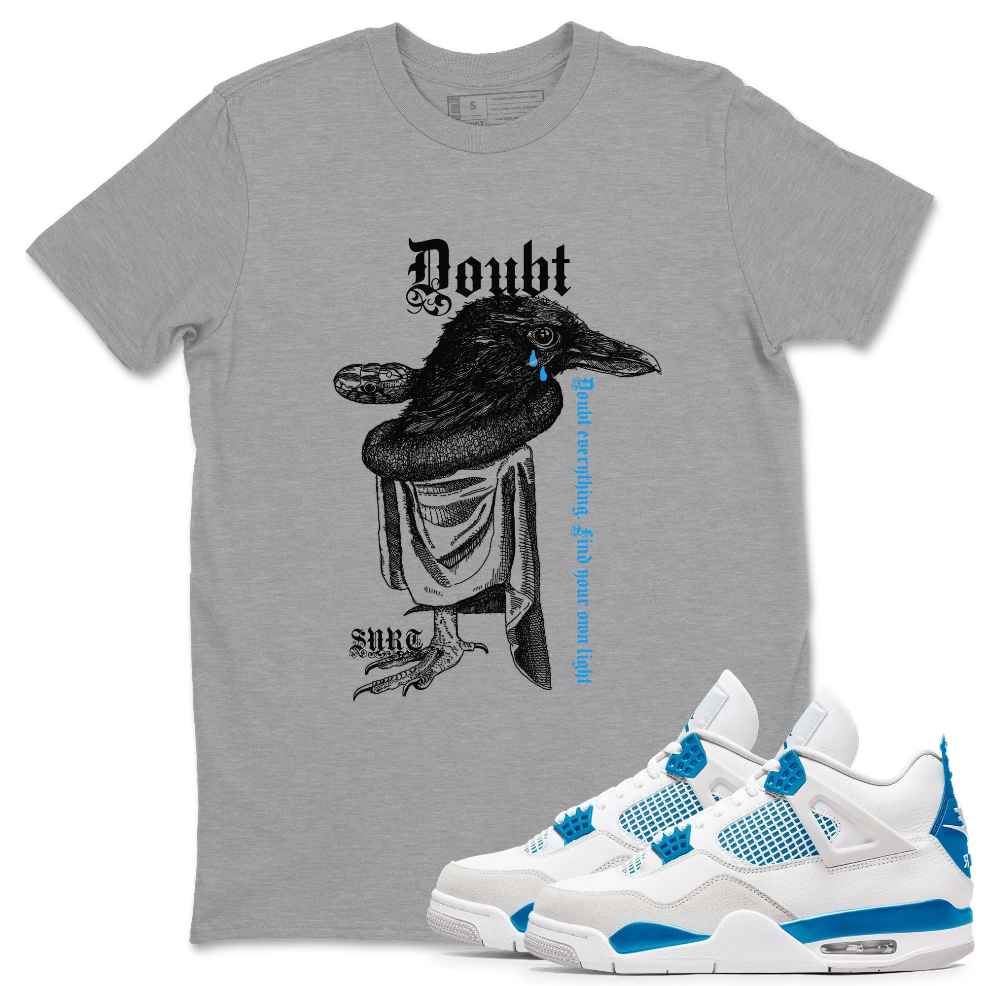 4s Military Blue shirt to match jordans Doubt Everything sneaker tees Air Jordan 4 Military Blue Drip Gear Zone unisex cotton Heather Grey 1 crew neck shirt