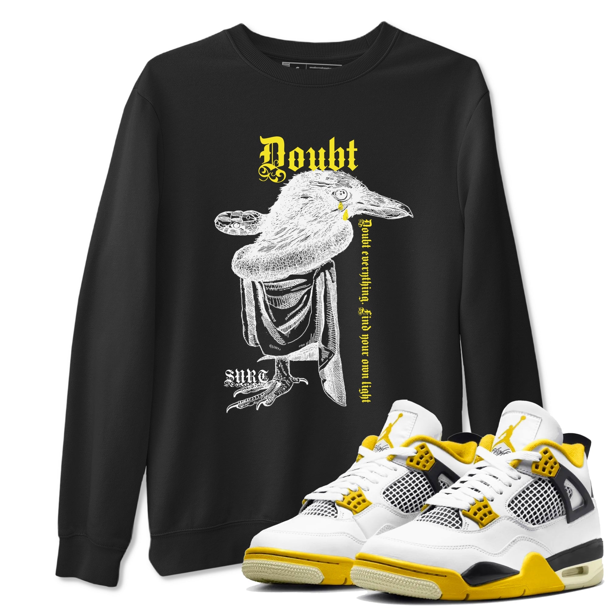 AJ4 Vivid Sulfur shirt to match jordans Doubt Everything sneaker tees Air Jordan 4 Vivid Sulfur Drip Gear Zone unisex cotton Black 1 crew neck shirt