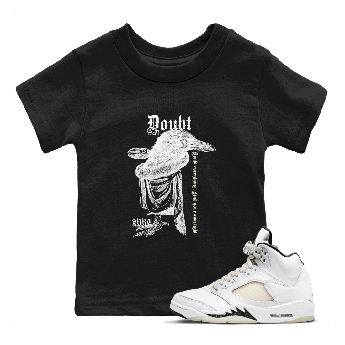 5s Sail shirt to match jordans Doubt Everything sneaker tees Air Jordan 5 Sail Drip Gear Zone baby toddler Black 1 cotton Shirt