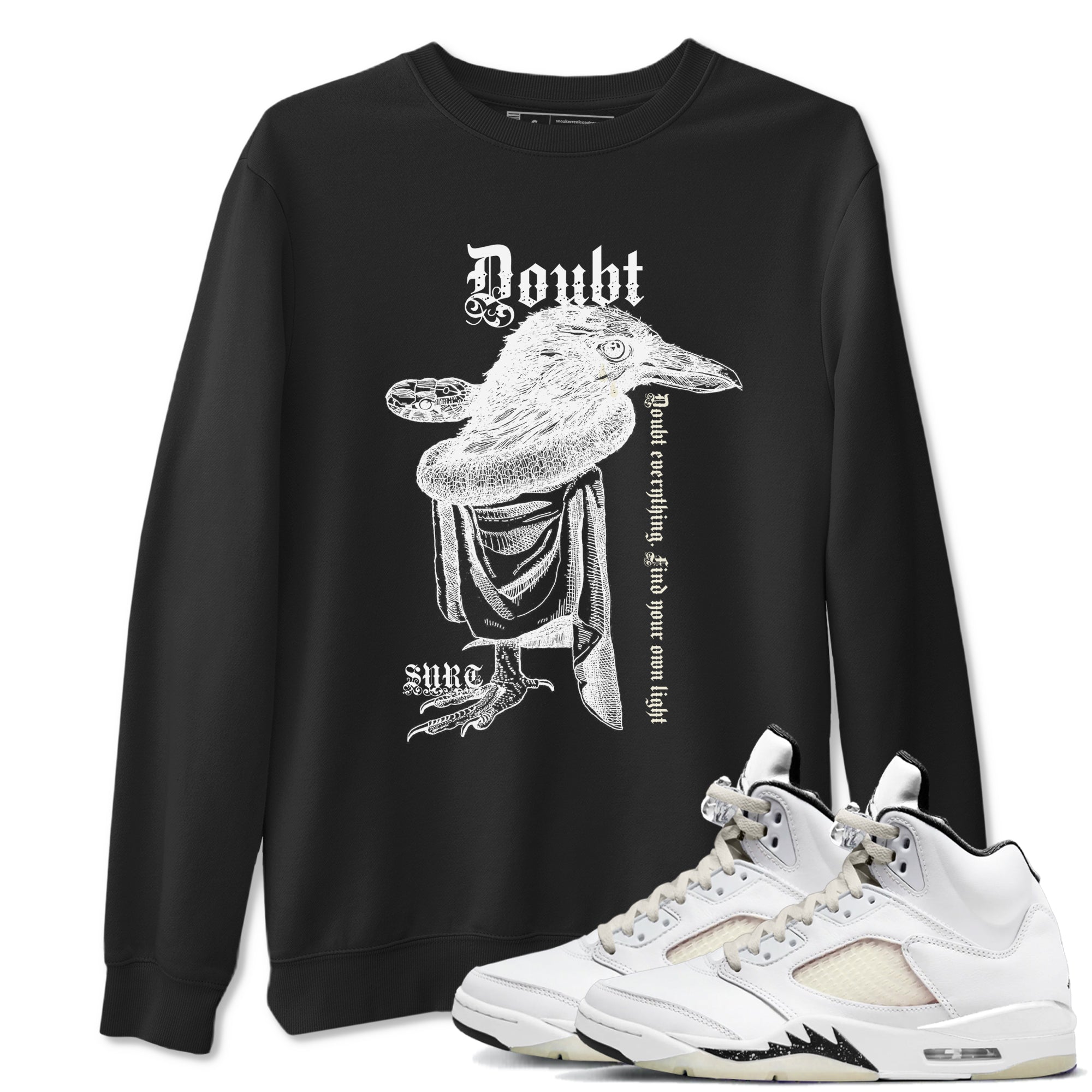5s Sail shirt to match jordans Doubt Everything sneaker tees Air Jordan 5 Sail Drip Gear Zone unisex cotton Black 1 crew neck shirt