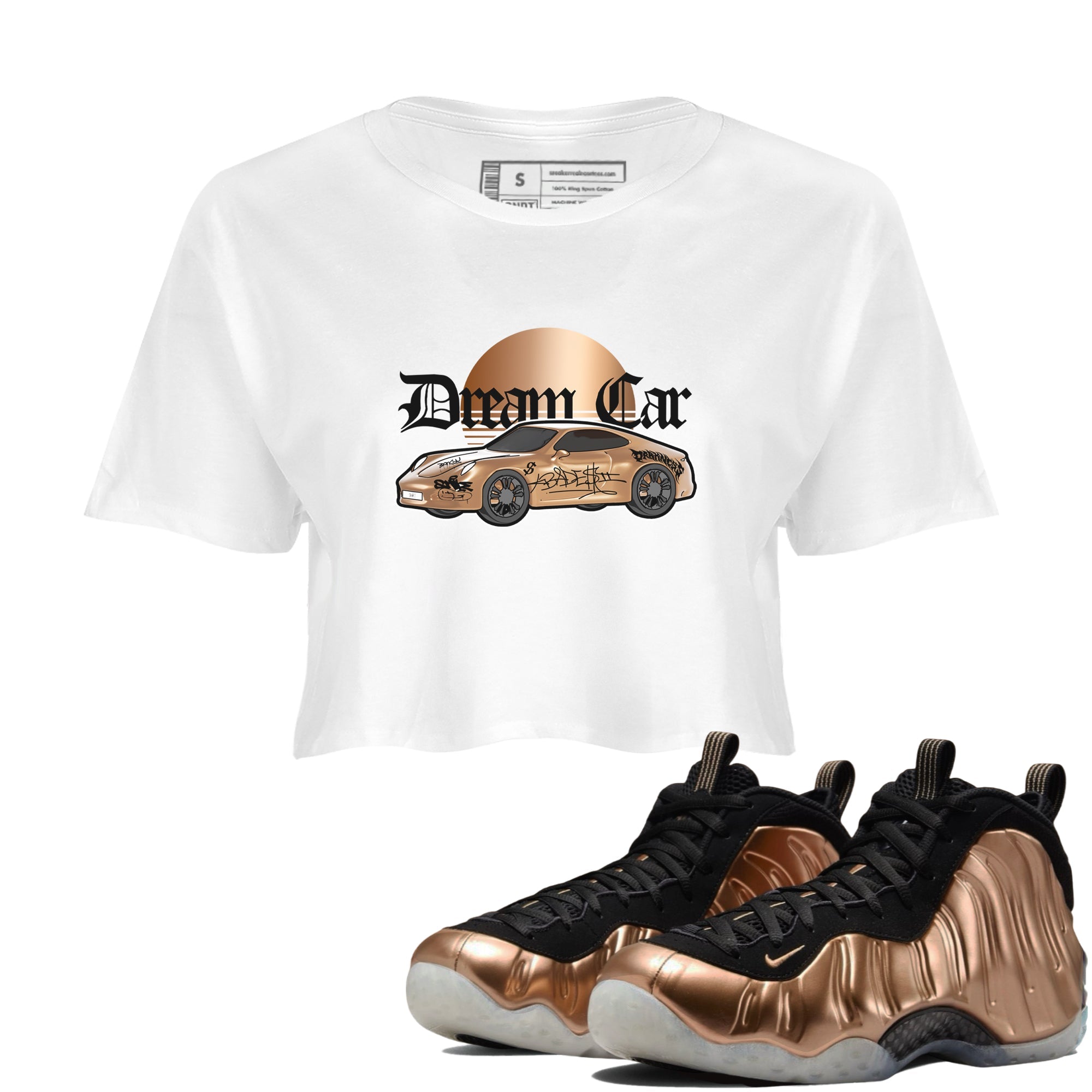 Foams One Metallic Copper shirts to match jordans Dream Car sneaker match tees Air Foamposite One Metallic Copper match shoes to clothes Drip Gear Zone unisex cotton White 1 crop tee