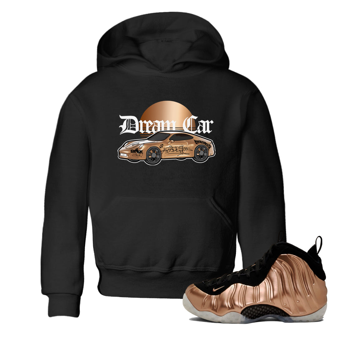 Foams One Metallic Copper shirts to match jordans Dream Car sneaker match tees Air Foamposite One Metallic Copper match shoes to clothes Drip Gear Zone Youth Baby Black 1 tee
