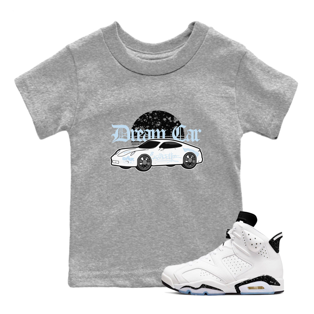 AJ6 White Black shirts to match jordans Dream Car sneaker match tees Air Jordan 6 White Black Drip Gear Zone streetwear brand Baby and Youth Heather Grey 1 cotton tee