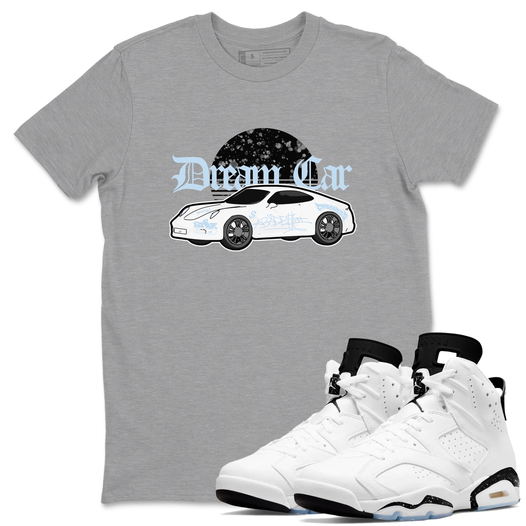 AJ6 White Black shirts to match jordans Dream Car sneaker match tees Air Jordan 6 White Black Drip Gear Zone streetwear brand Heather Grey 1 unisex cotton tee