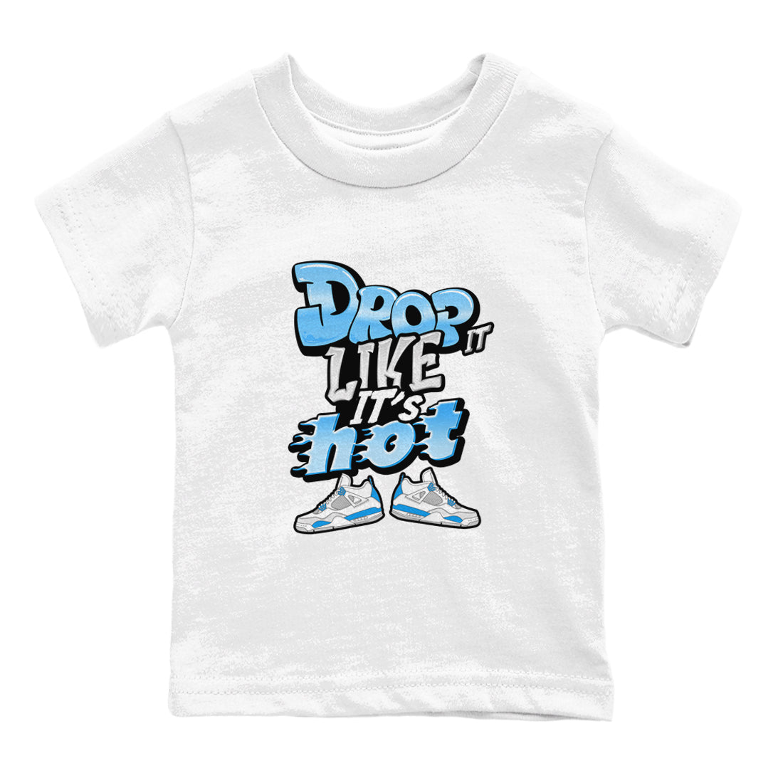 Air Jordan 4 Industrial Blue shirt to match jordans Drop It Like It's Hot sneaker tees Air Jordan 4 Military Blue Drip Gear Zone baby toddler White 2 cotton Shirt
