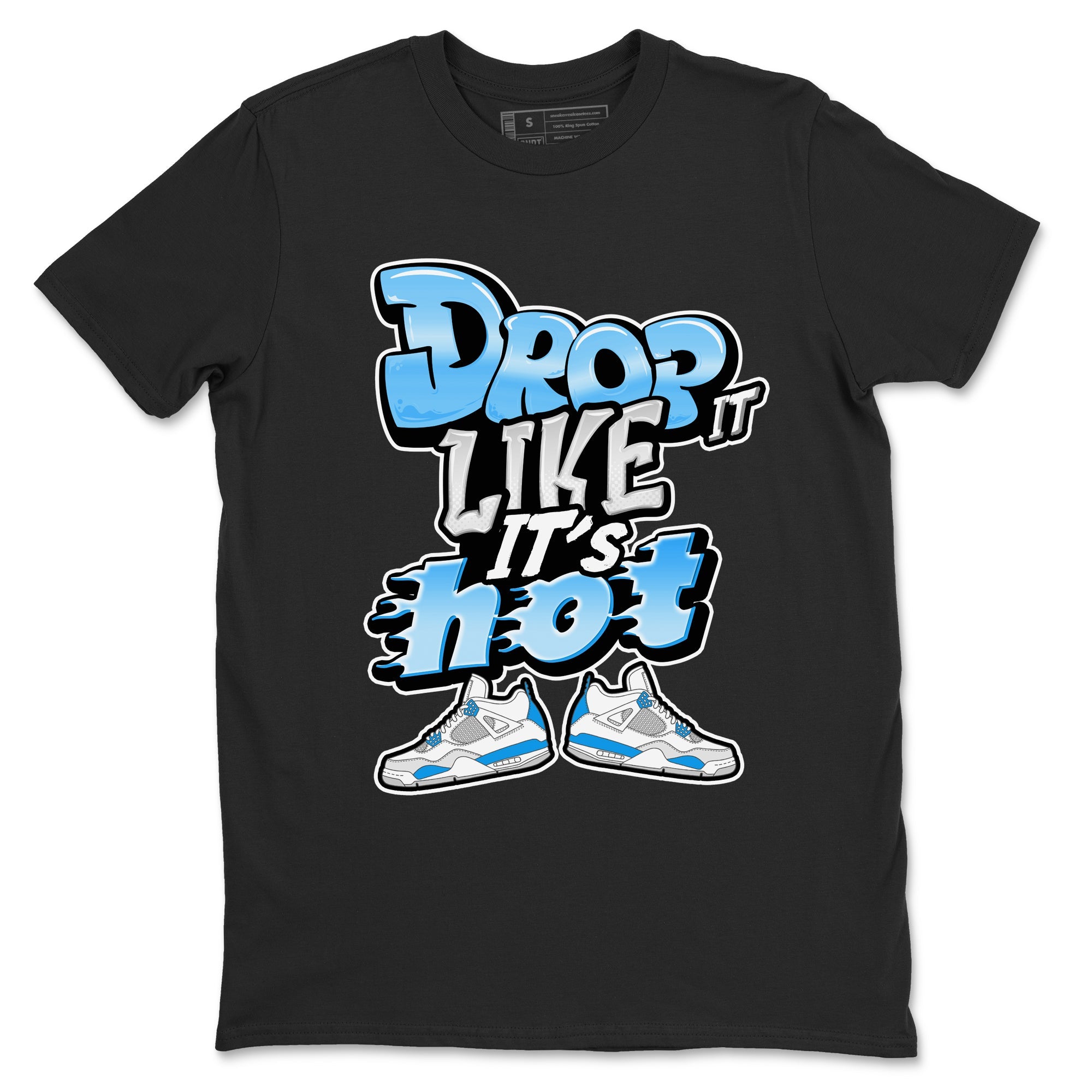 Air Jordan 4 Industrial Blue shirt to match jordans Drop It Like It's Hot sneaker tees Air Jordan 4 Military Blue Drip Gear Zone unisex cotton Black 2 crew neck shirt