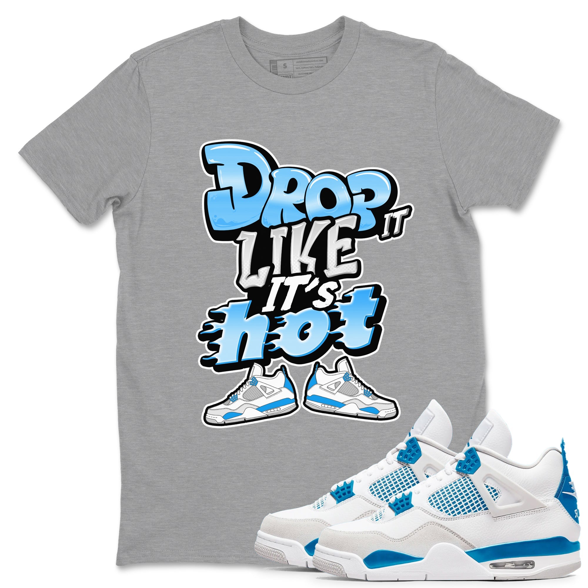 Air Jordan 4 Industrial Blue shirt to match jordans Drop It Like It's Hot sneaker tees Air Jordan 4 Military Blue Drip Gear Zone unisex cotton Heather Grey 1 crew neck shirt