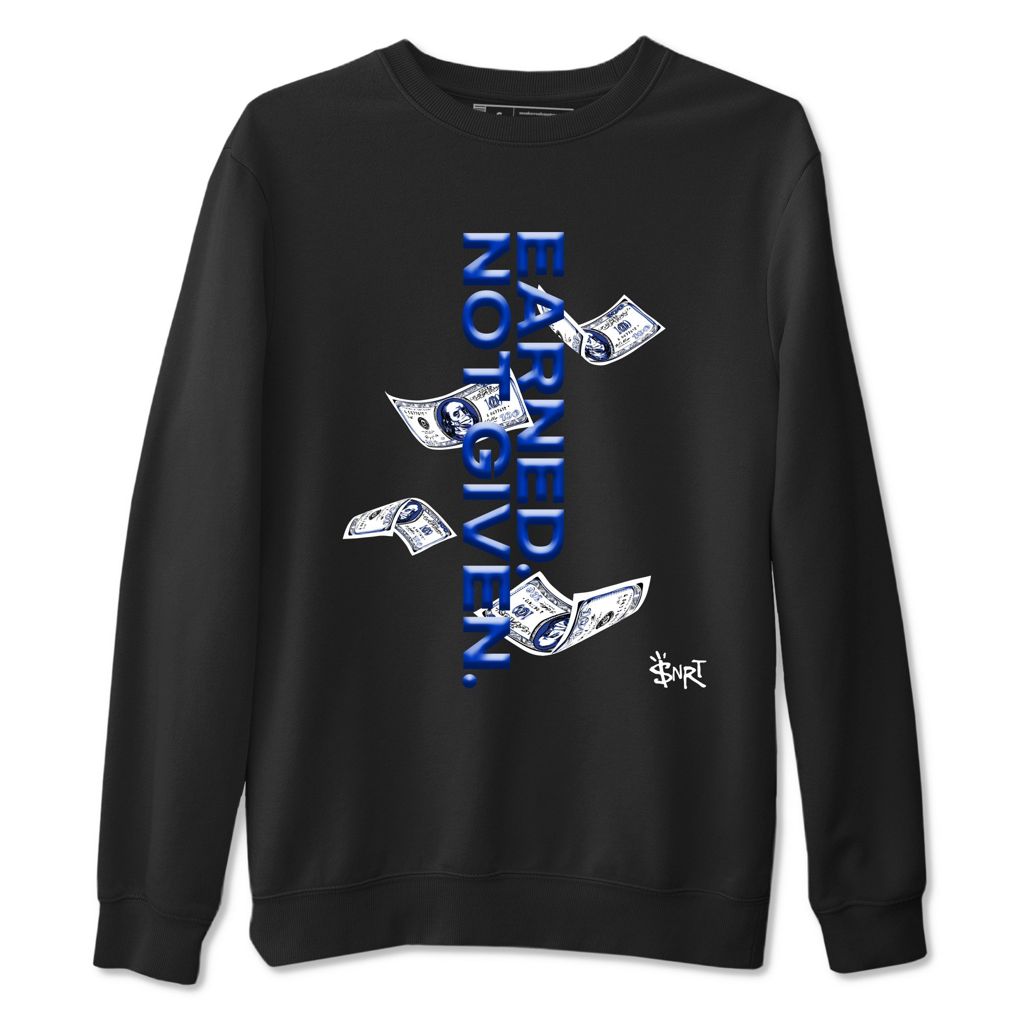 Air Foamposite One Royal shirts to match jordans Earned Not Given sneaker match tees Air Foamposite One Royal Drip Gear Zone unisex cotton Black 2 crew neck shirts