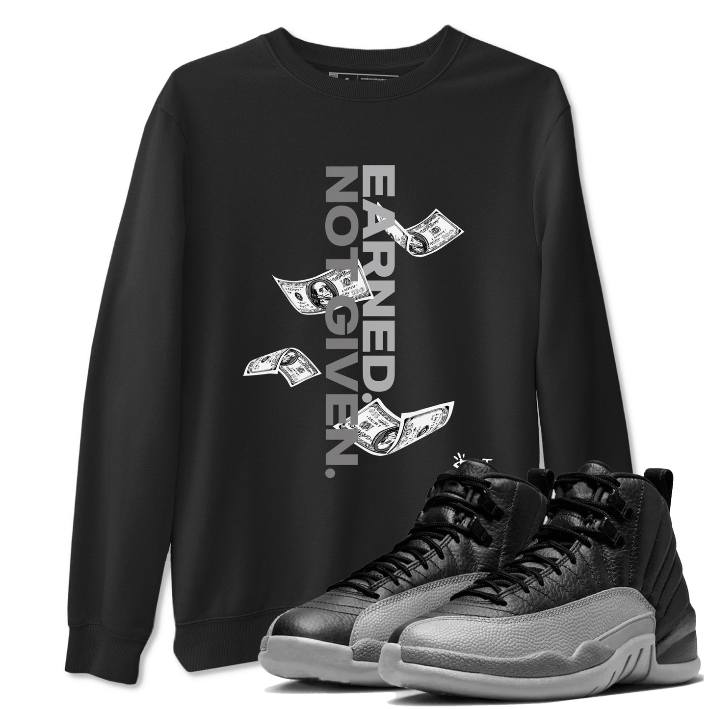 12s Black Wolf Grey shirts to match jordans Earned Not Given sneaker match tees Air Jordan 12 Barons Drip Gear Zone unisex cotton Black 1 crew neck shirts