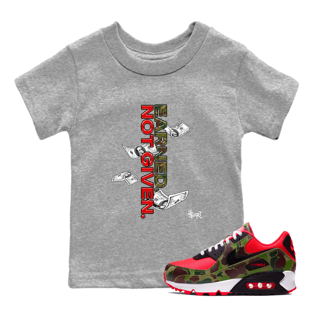 Air Max 90 Duck Camo shirts to match jordans Earned Not Given sneaker match tees Air Max 90 Reverse Duck Camo match shoes to clothes Drip Gear Zone Youth Baby Heather Grey 1 tee