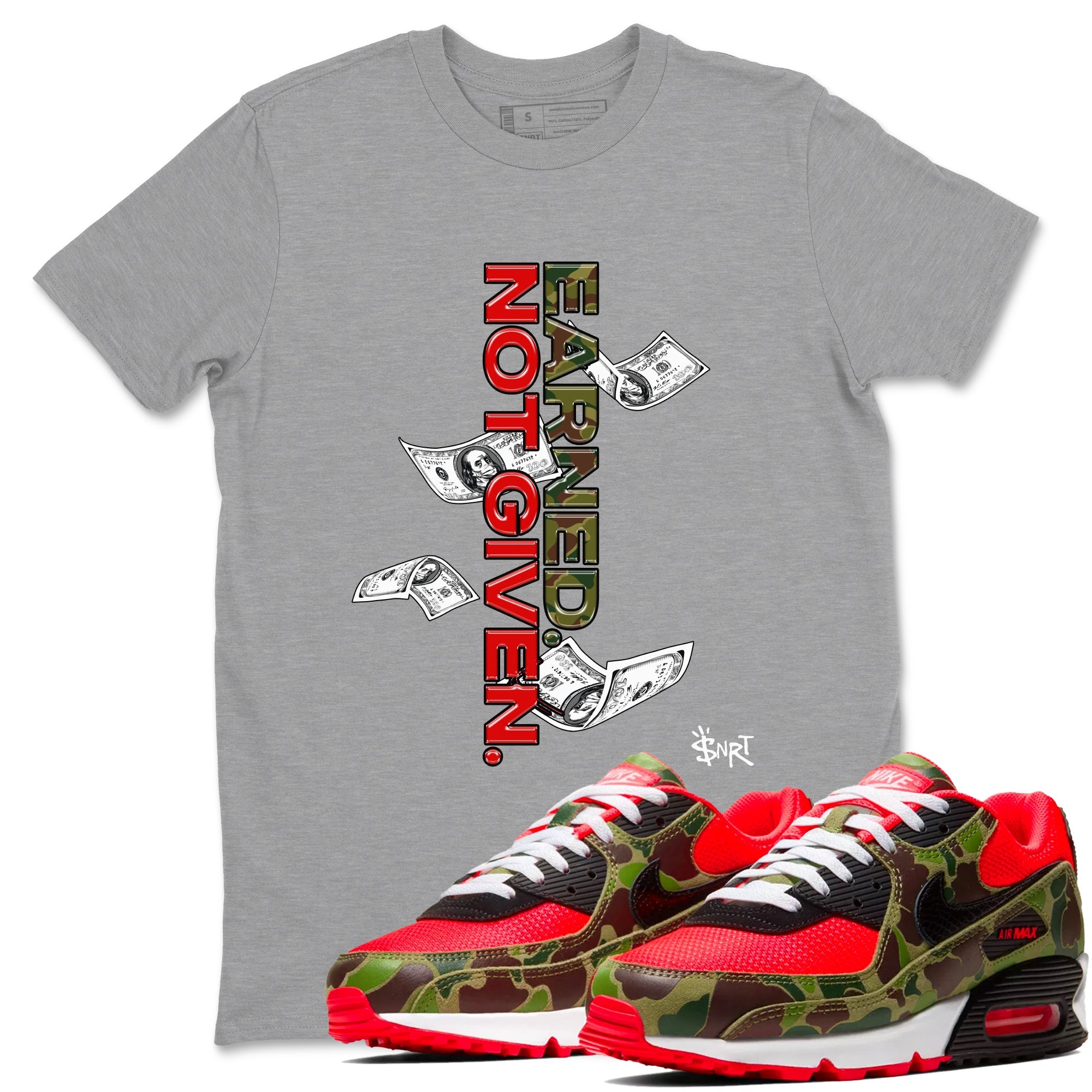 Air Max 90 Duck Camo shirts to match jordans Earned Not Given sneaker match tees Air Max 90 Reverse Duck Camo match shoes to clothes Drip Gear Zone unisex cotton Heather Grey 1 shirts