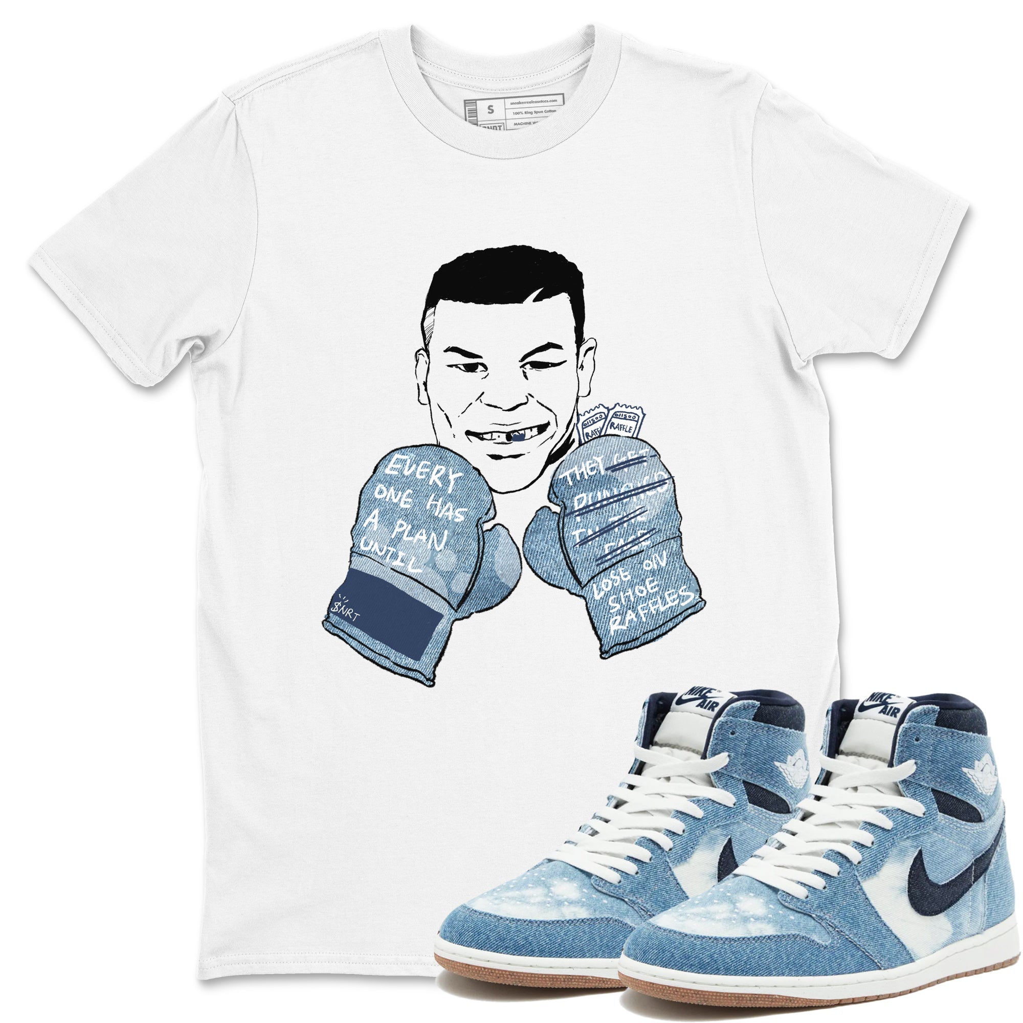 1s Denim shirts to match jordans Everyone Has A Plan sneaker match tees Air Jordan 1 Denim Drip Gear Zone streetwear brand White 1 unisex cotton tee