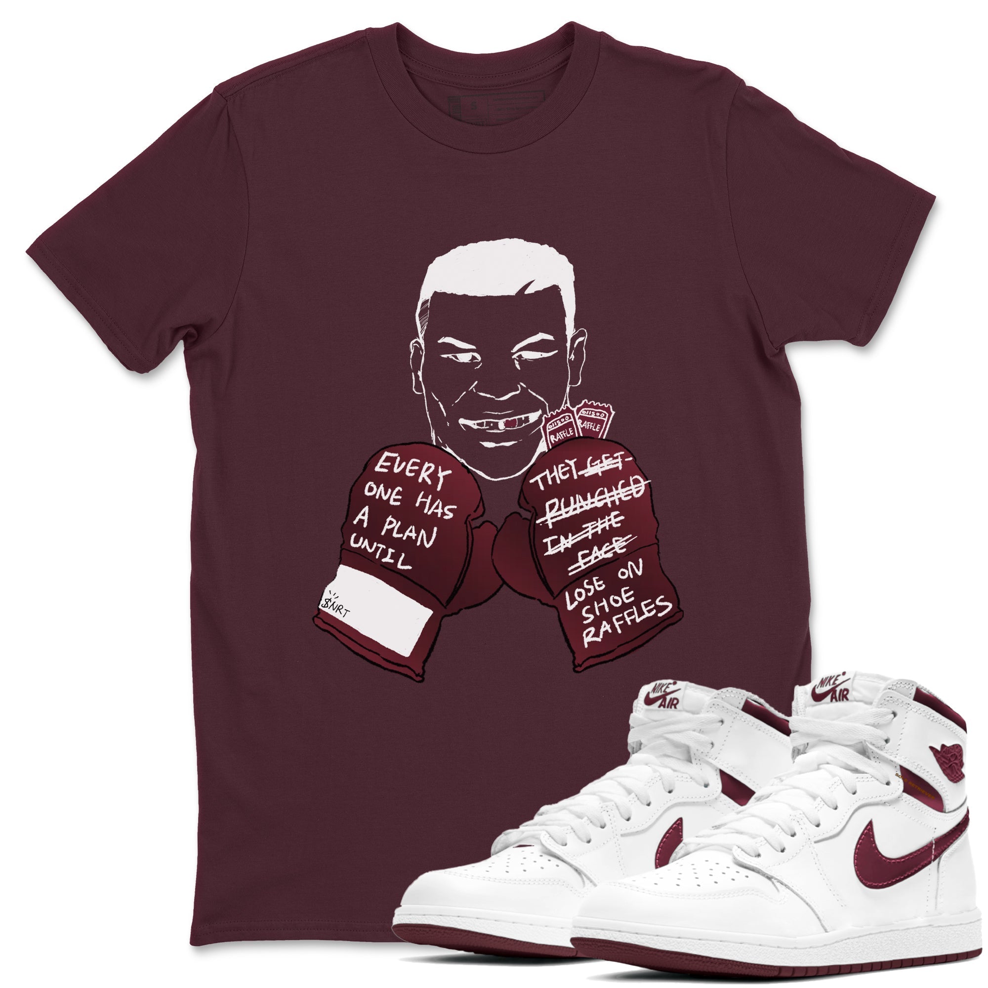 1s Metalic Burgundy shirt to match jordans Everyone Has A Plan sneaker tees Air Jordan 1 Metalic Burgundy Drip Gear Zone unisex cotton Maroon 1 crew neck shirt