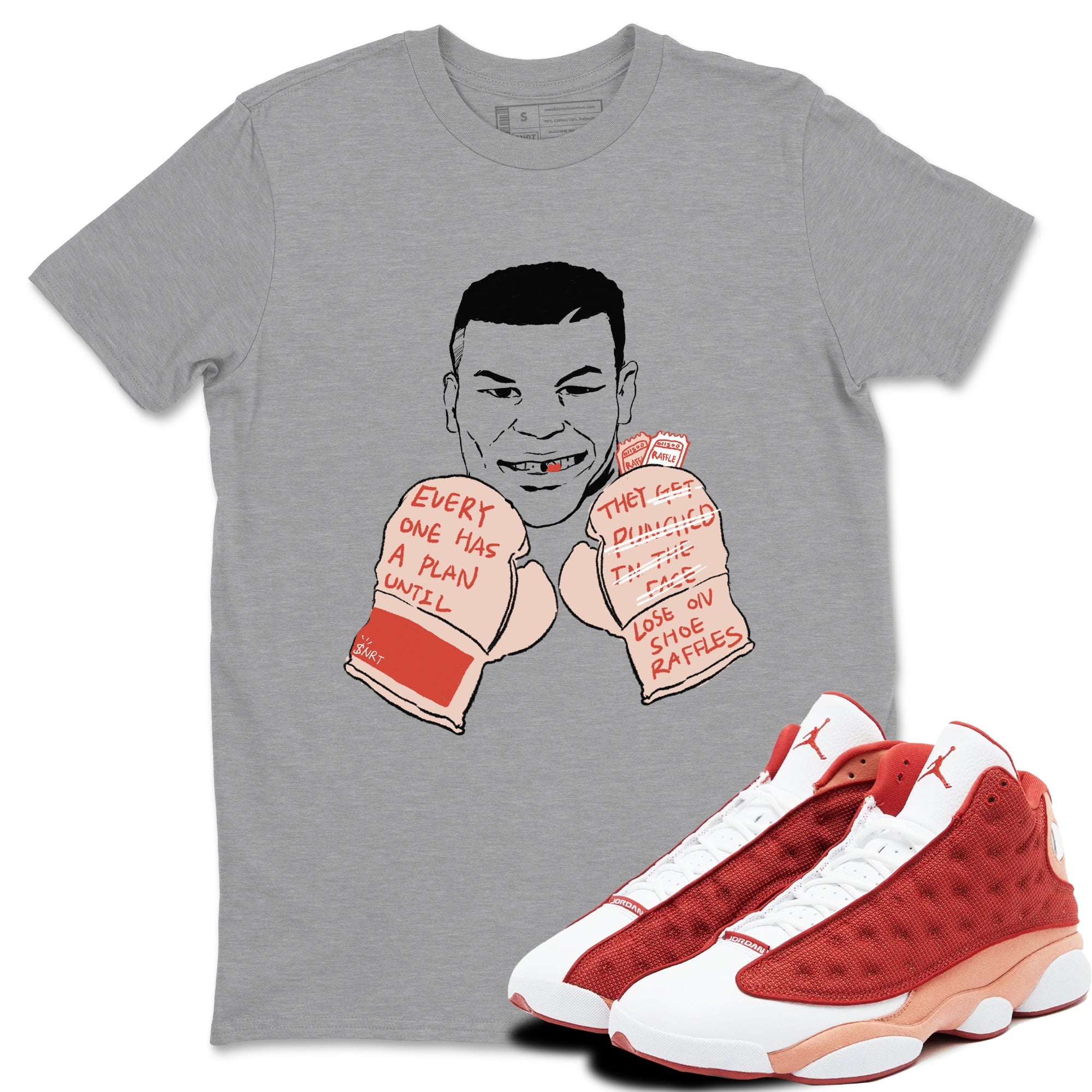 13s Dune Red shirts to match jordans Everyone Has A Plan sneaker match tees Air Jordan 13 Dune Red Drip Gear Zone streetwear brand Heather Grey 1 unisex cotton tee