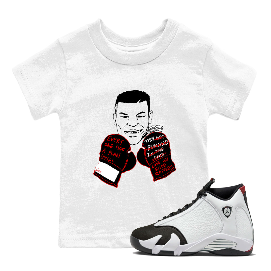 Air Jordan 14 Black Toe t shirts to match sneakers Everyone Has A Plan sneaker match tees 14s Black Toe sneaker match tee Drip Gear Zone Youth Baby White 1 tee