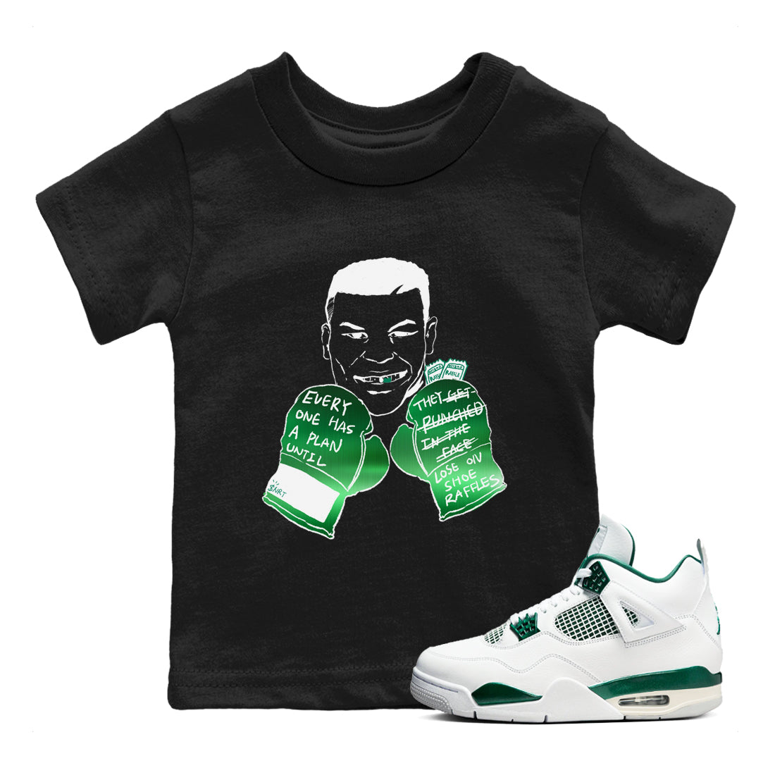 4s Oxidized Green shirts to match jordans Everyone Has A Plan sneaker match tees Air Jordan 4 Oxidized Green Drip Gear Zone streetwear brand Baby and Youth Black 1 cotton tee