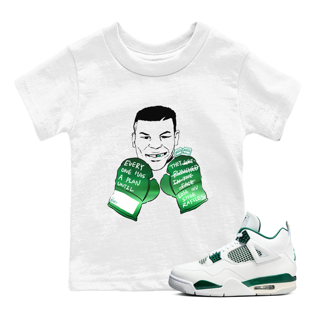 4s Oxidized Green shirts to match jordans Everyone Has A Plan sneaker match tees Air Jordan 4 Oxidized Green Drip Gear Zone streetwear brand Baby and Youth White 1 cotton tee