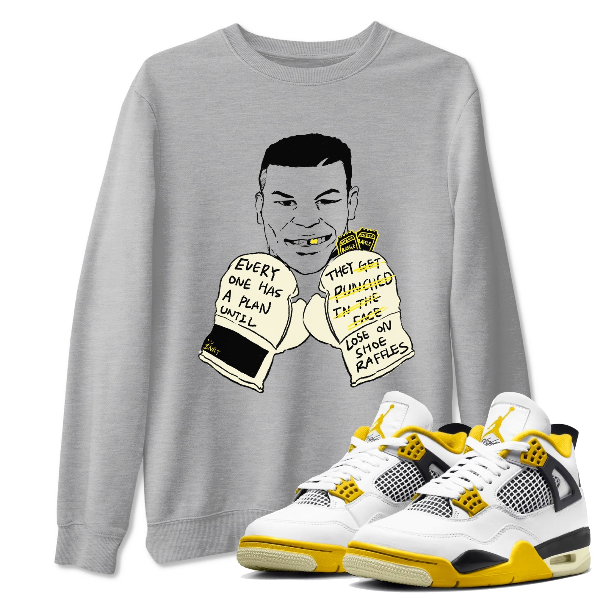 AJ4 Vivid Sulfur shirt to match jordans Everyone Has A Plan sneaker tees Air Jordan 4 Vivid Sulfur Drip Gear Zone unisex cotton Heather Grey 1 crew neck shirt