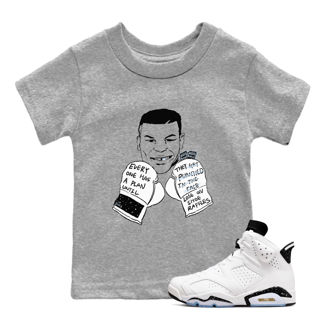 6s Reverse Cookies shirt to match jordans Everyone Has A Plan sneaker tees Air Jordan 6 Reverse cookies Drip Gear Zone baby toddler Heather Grey 1 cotton Shirt