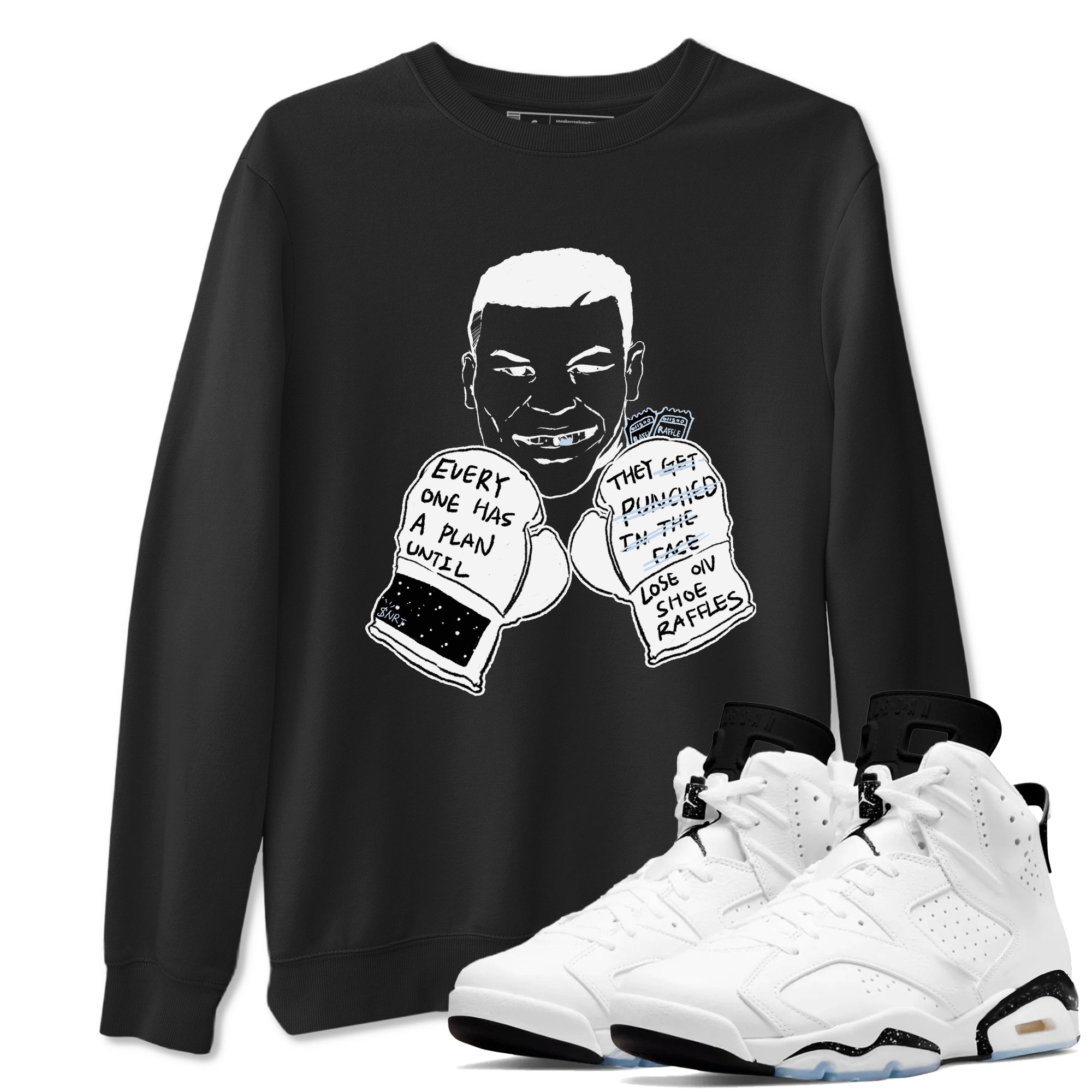 6s Reverse Cookies shirt to match jordans Everyone Has A Plan sneaker tees Air Jordan 6 Reverse cookies Drip Gear Zone unisex cotton Black 1 crew neck shirt