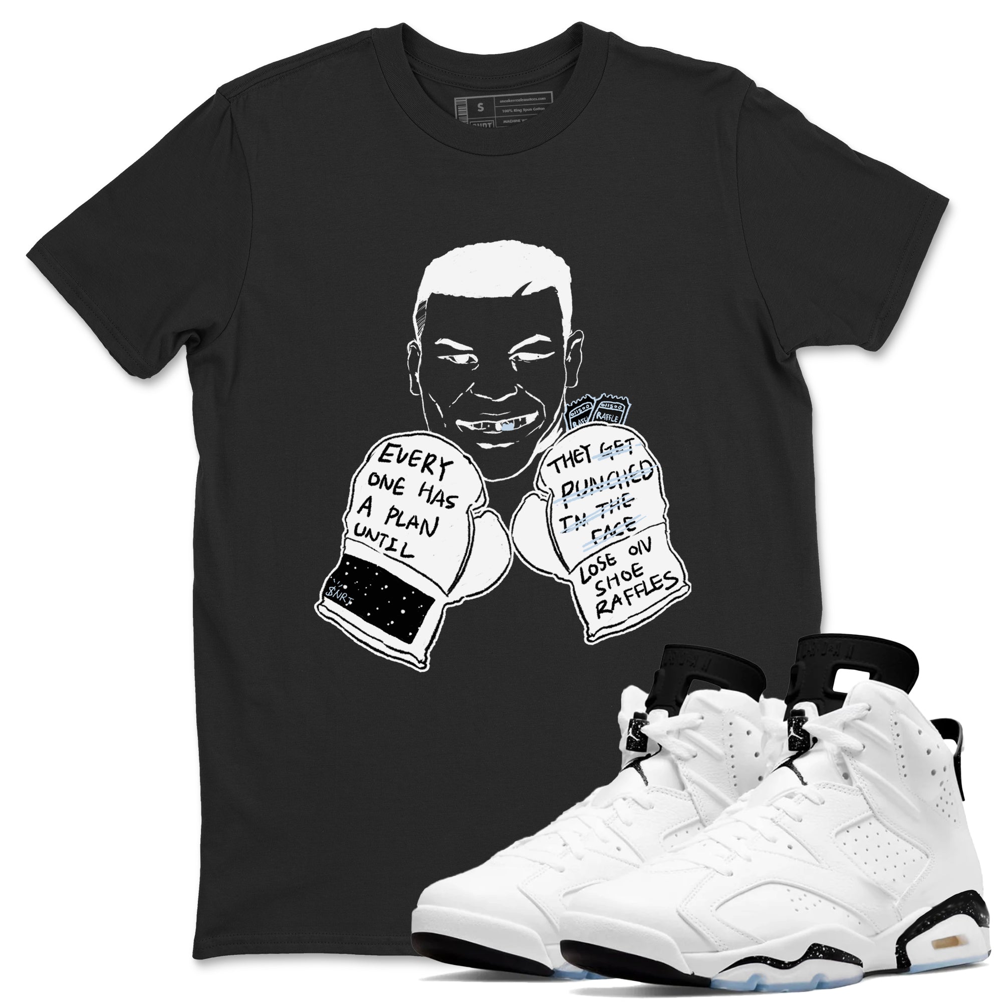 6s Reverse Cookies shirt to match jordans Everyone Has A Plan sneaker tees Air Jordan 6 Reverse cookies Drip Gear Zone unisex cotton Black 1 crew neck shirt