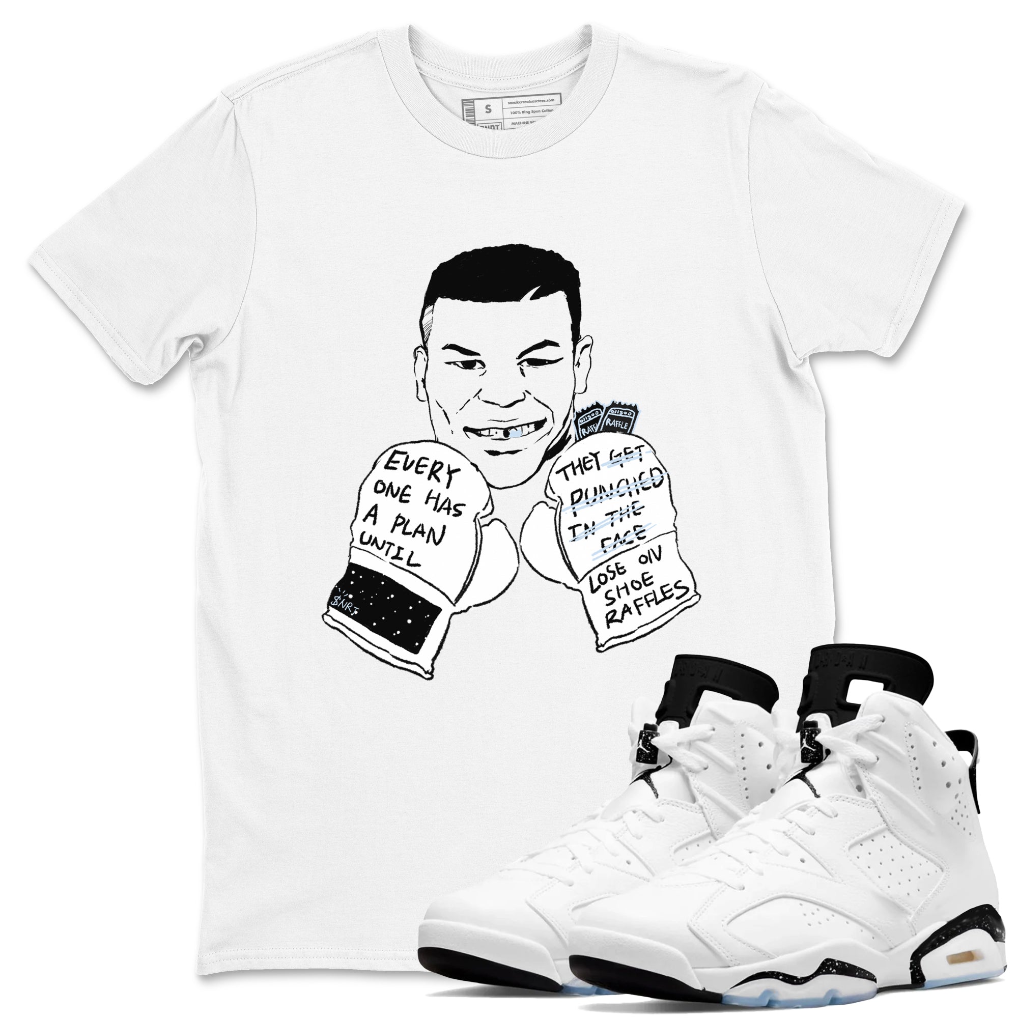 6s Reverse Cookies shirt to match jordans Everyone Has A Plan sneaker tees Air Jordan 6 Reverse cookies Drip Gear Zone unisex cotton White 1 crew neck shirt