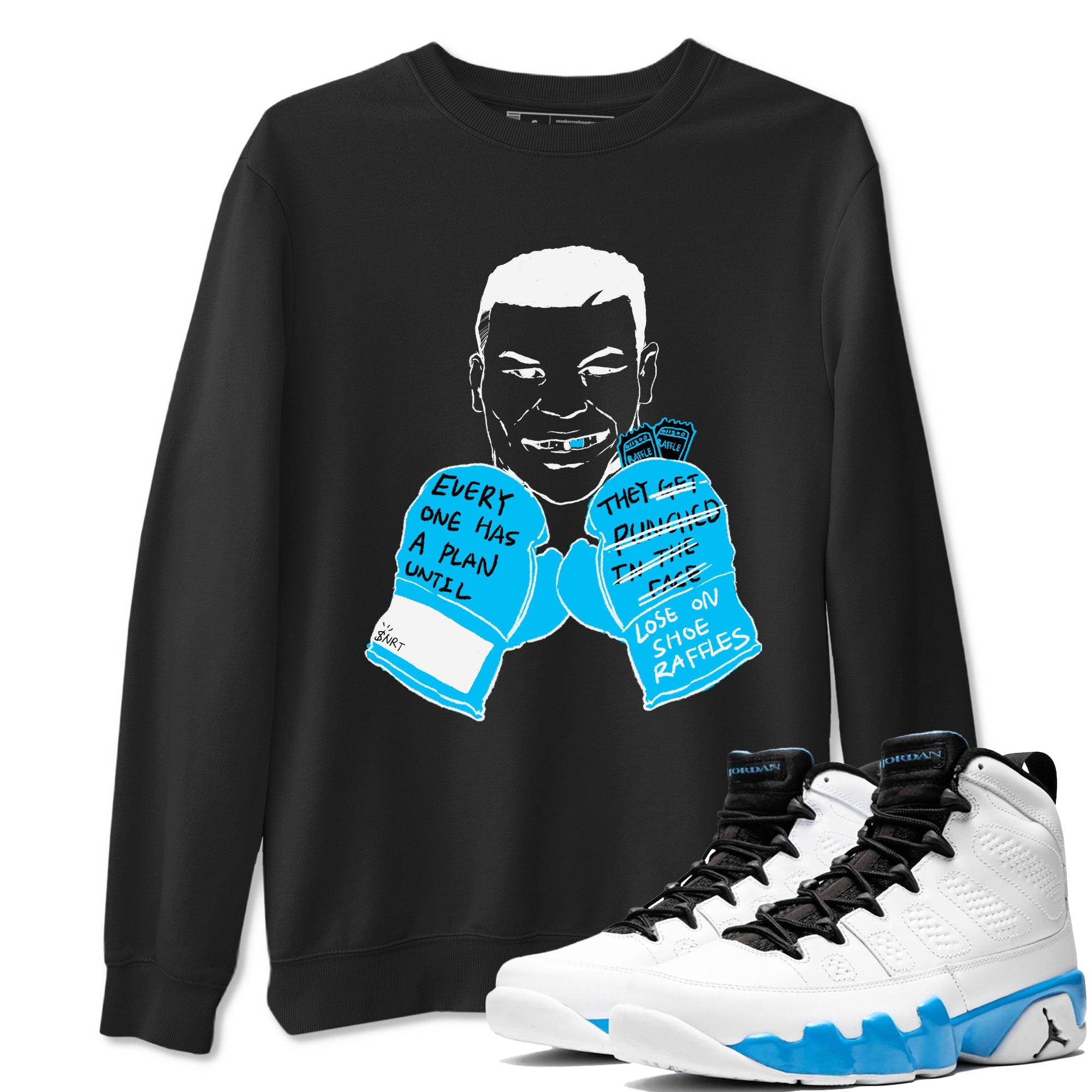 AJ9 Powder Blue shirt to match jordans Everyone Has A Plan sneaker tees Air Jordan 9 Powder Blue Drip Gear Zone unisex cotton Black 1 crew neck shirt